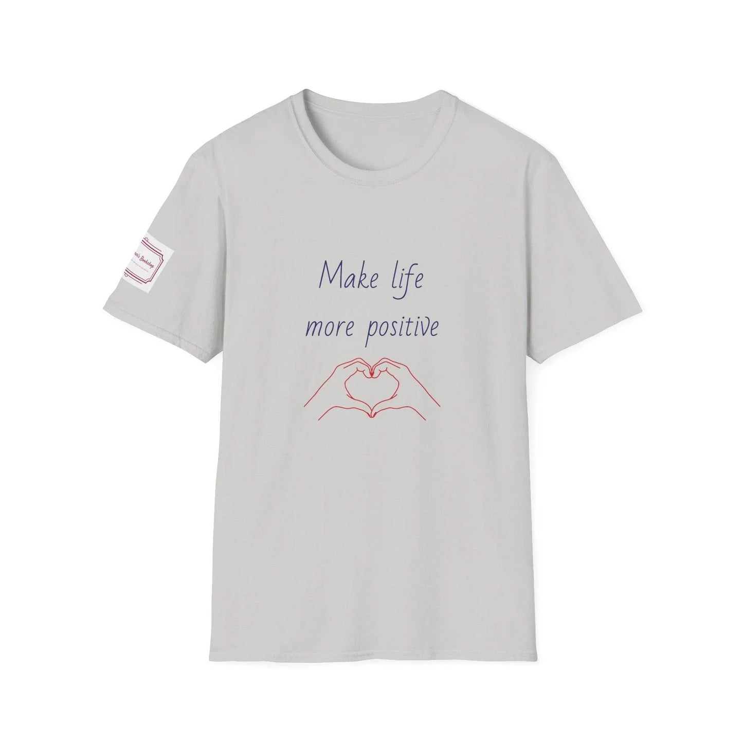 Positive Vibe Unisex Softstyle T-Shirt - 'Make Life More Positive' - The Dreamer's Bookshop.