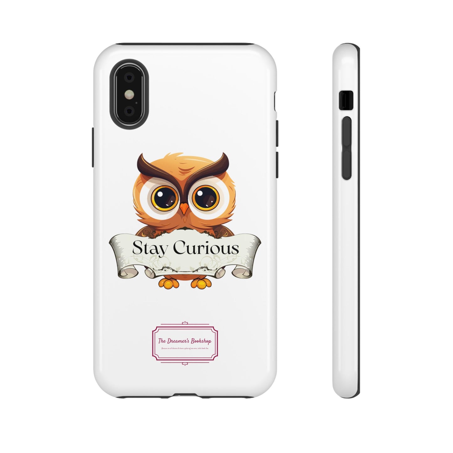 Inspired Phone Case with Stay Curious - The Dreamer's Bookshop Design