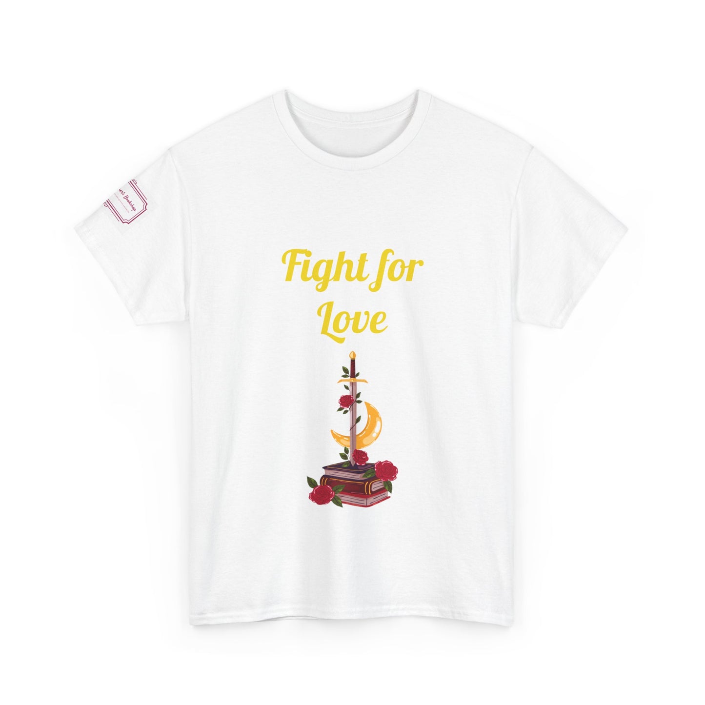 AU - Fight for Love - Unisex Heavy Cotton Tee - Romance Books