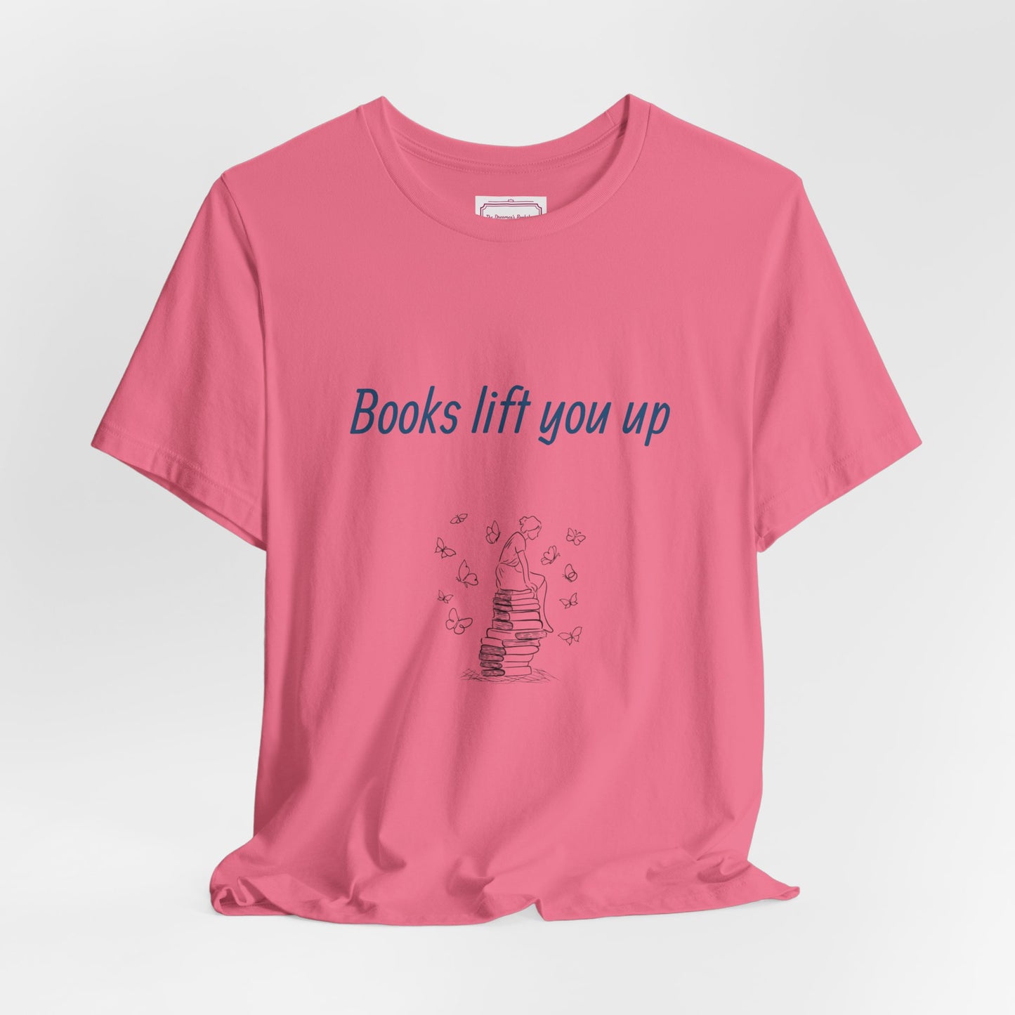 Inspirational Unisex T-shirt - Books Lift You Up