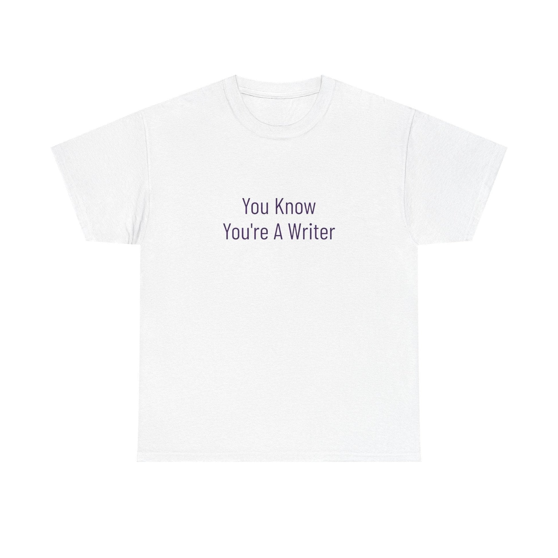 You Know - Unisex Heavy Cotton Tee - Creative Apparel - The Dreamer's Bookshop.