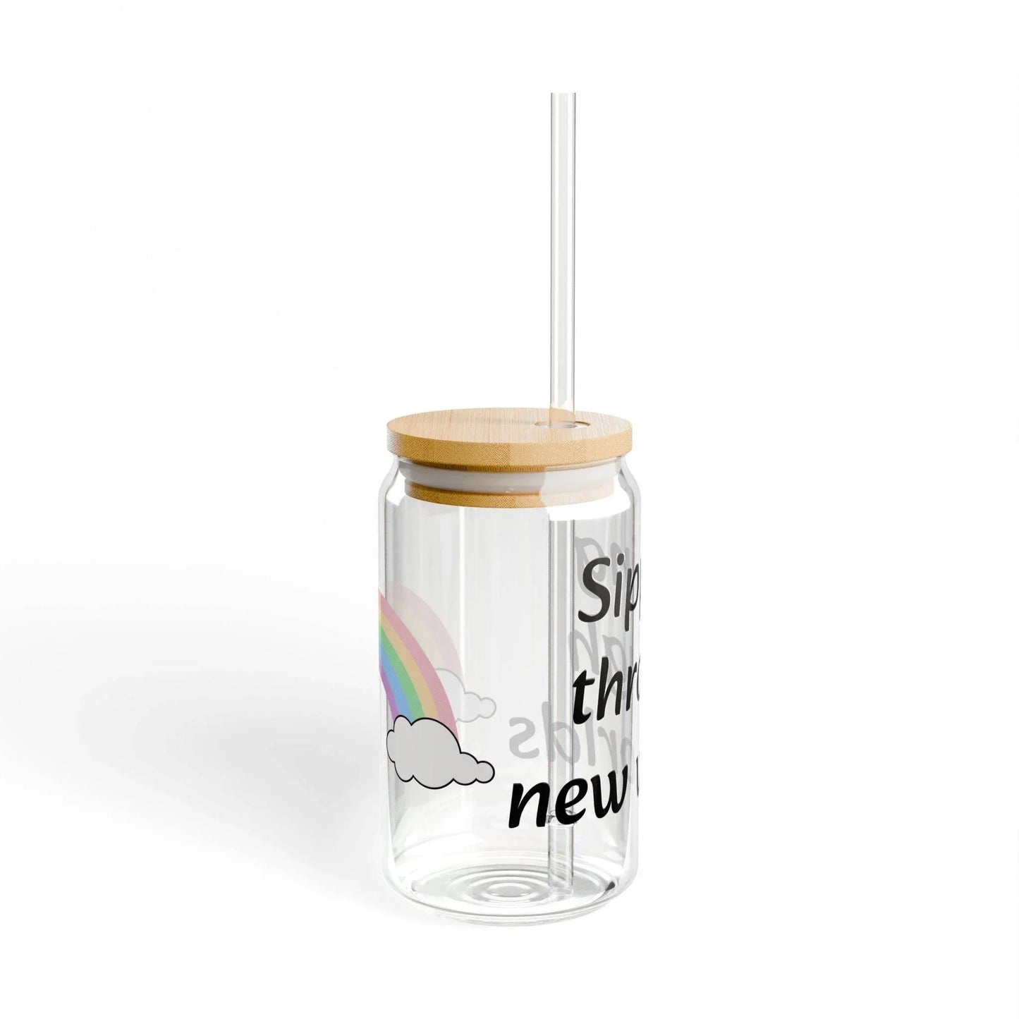 Cute Rainbow Sipper Glass - 16oz with Inspirational Quote for Refreshing Drinks - The Dreamer's Bookshop.
