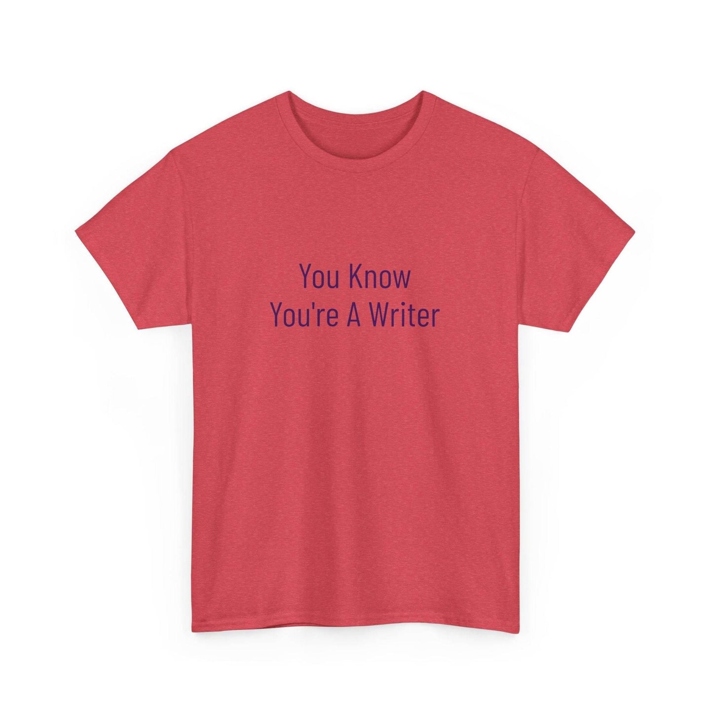 You Know - Unisex Heavy Cotton Tee - Creative Apparel - The Dreamer's Bookshop.