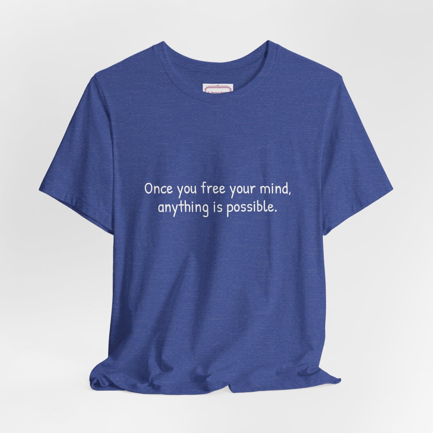 Inspirational Unisex T-shirt - Once you Free