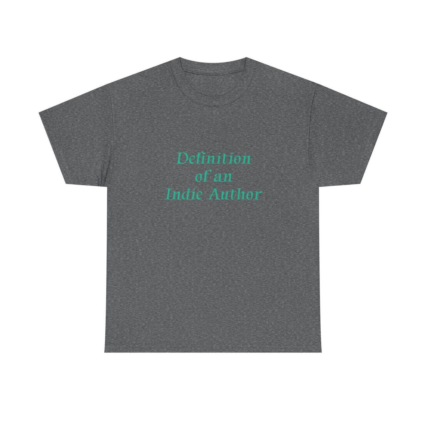 Indie Author - Unisex Heavy Cotton Tee - Creative Apparel - The Dreamer's Bookshop.
