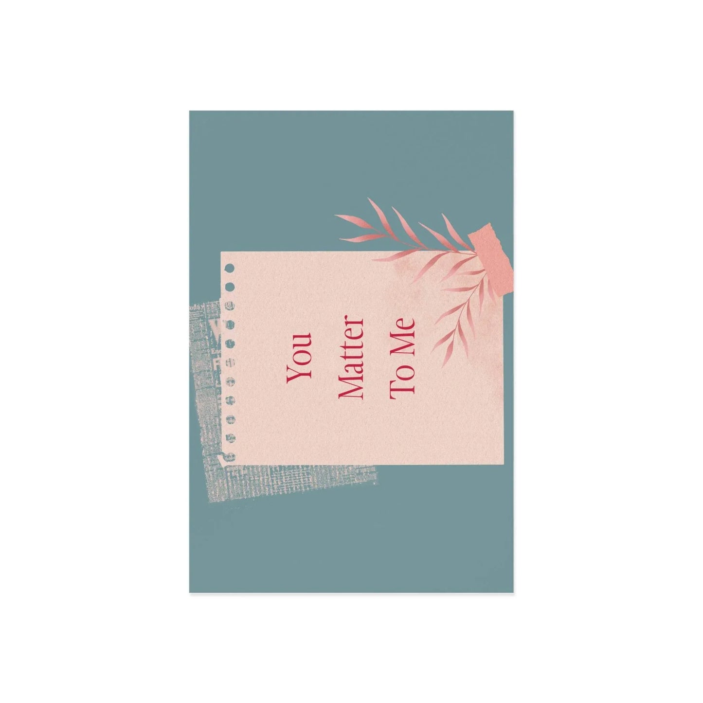 The Dreamer's Bookshop Appreciation "You Matter To Me" Print Card - The Dreamer's Bookshop.