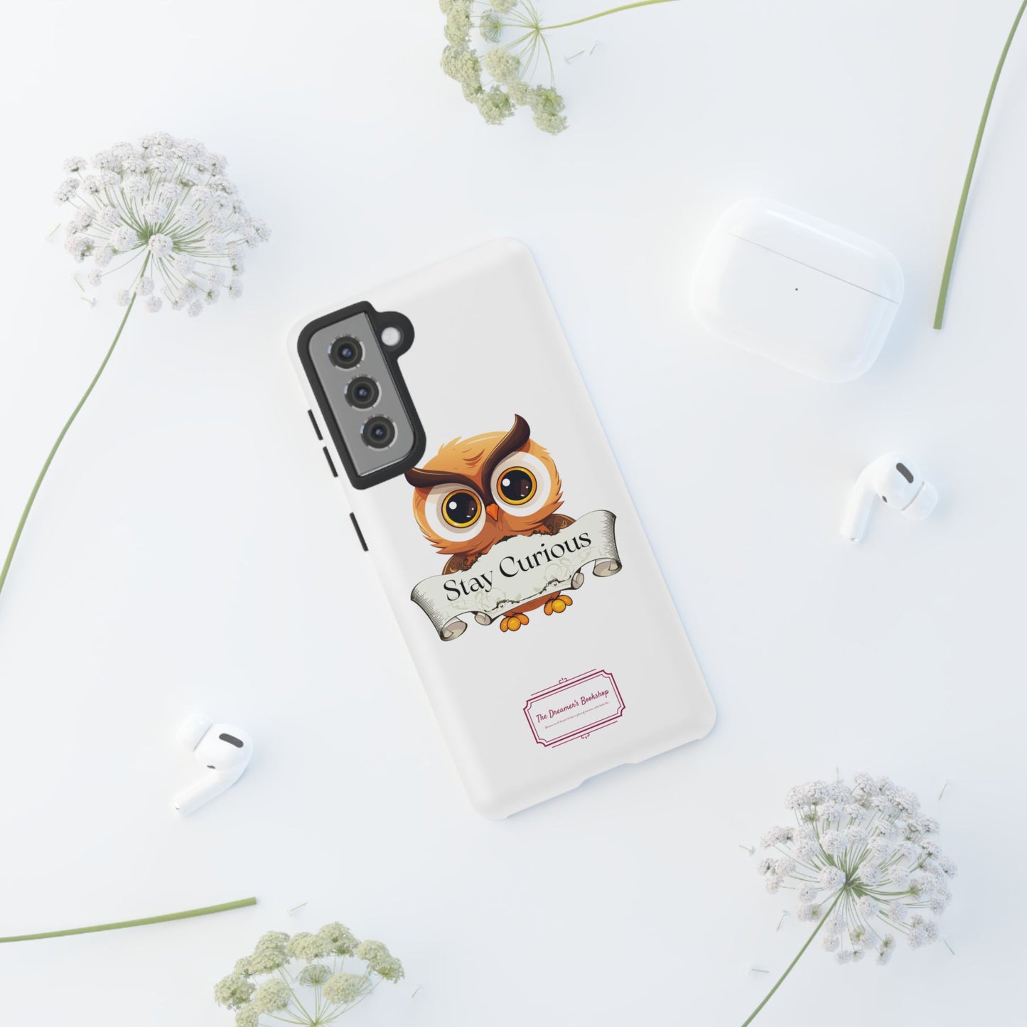 Inspired Phone Case with Stay Curious - The Dreamer's Bookshop Design