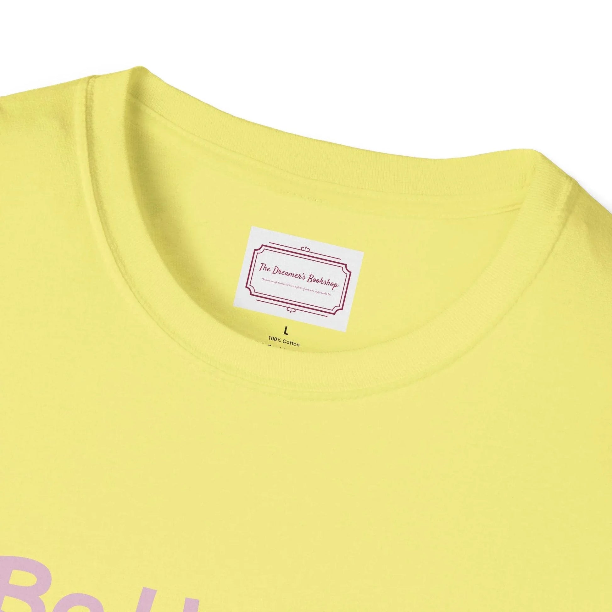 Be Happy Stay Positive T-Shirt - Unisex Softstyle Graphic Tee - The Dreamer's Bookshop.