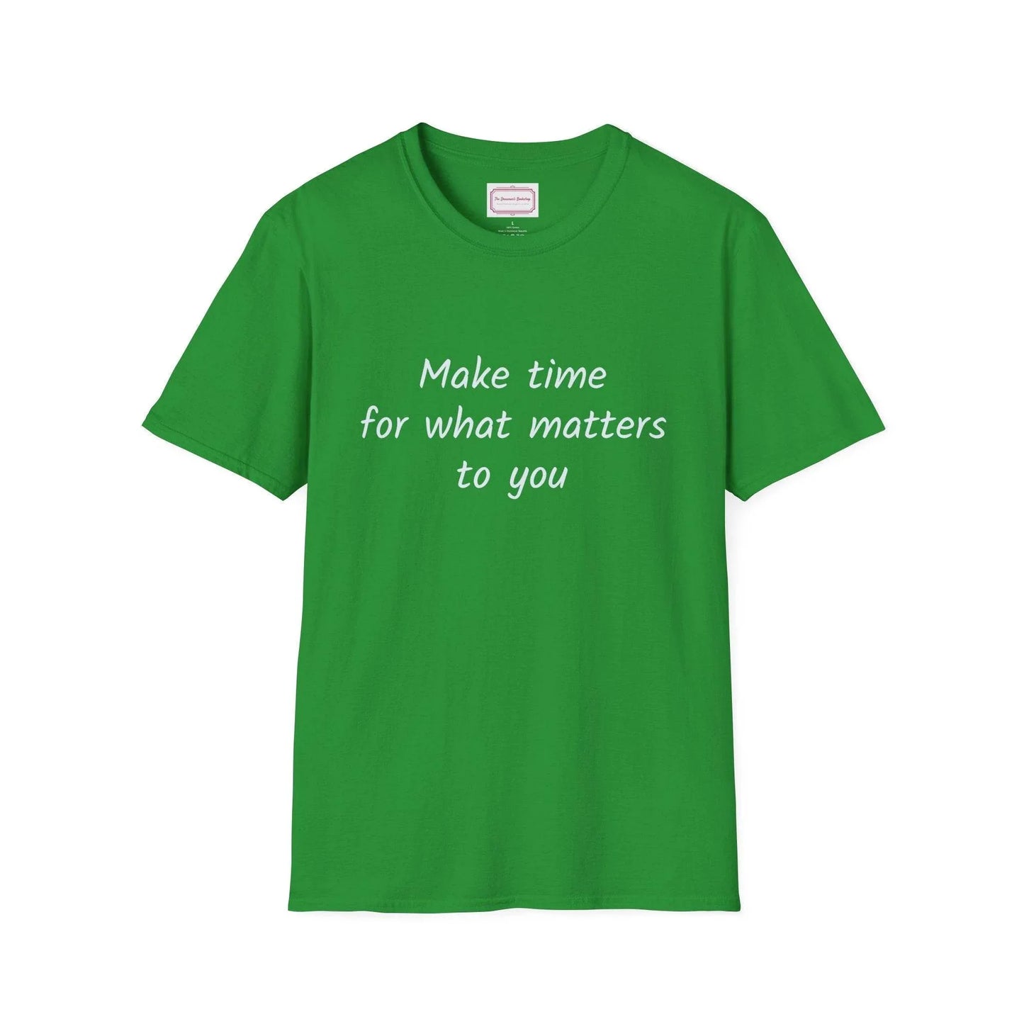 Inspirational Quote Unisex T-Shirt - Make Time - The Dreamer's Bookshop.