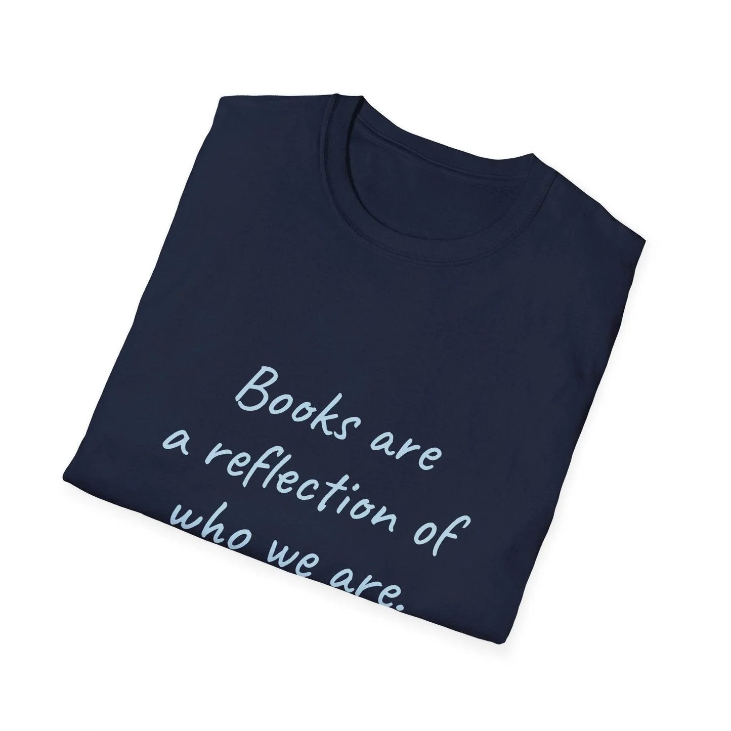 Books Are a Reflection Unisex Softstyle T-Shirt – Perfect for Book Lovers & Readers - The Dreamer's Bookshop.