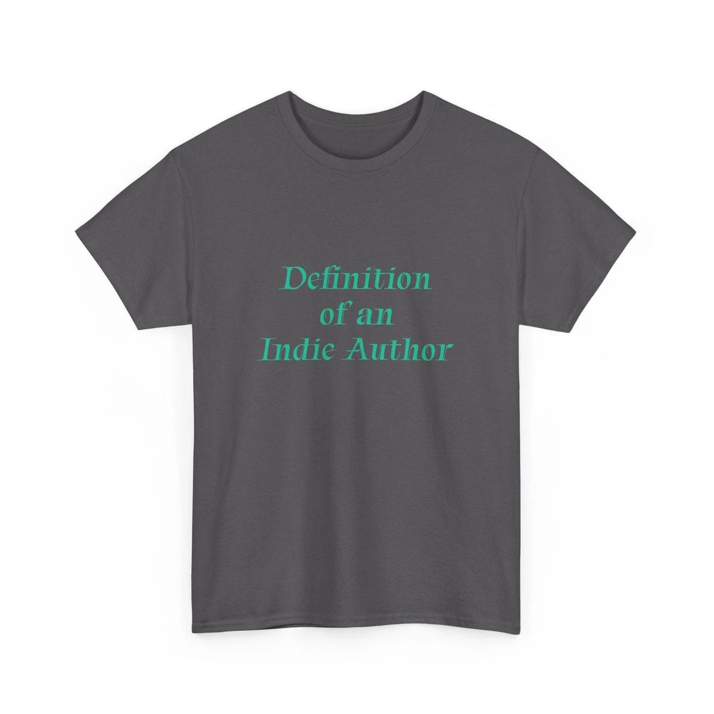 Indie Author - Unisex Heavy Cotton Tee - Creative Apparel - The Dreamer's Bookshop.