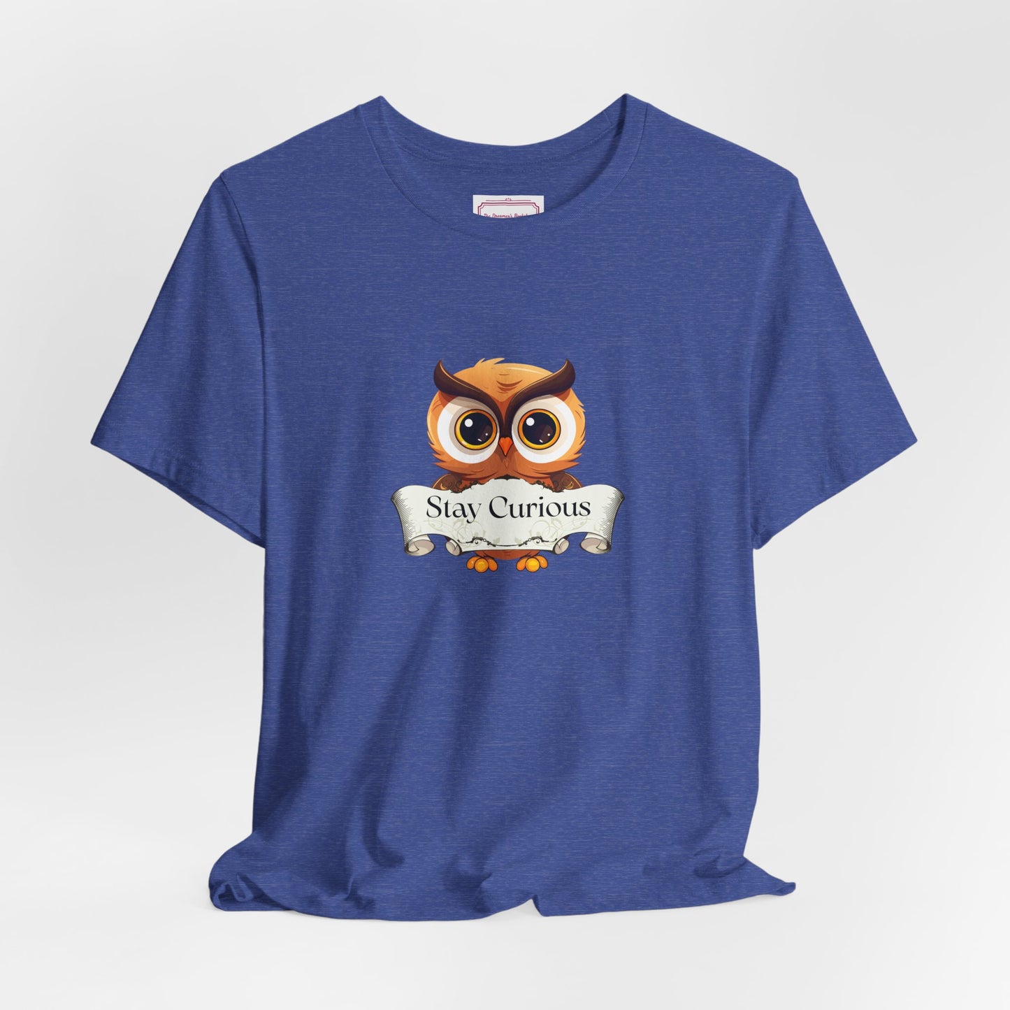 Inspirational Unisex T-shirt - Stay Curious