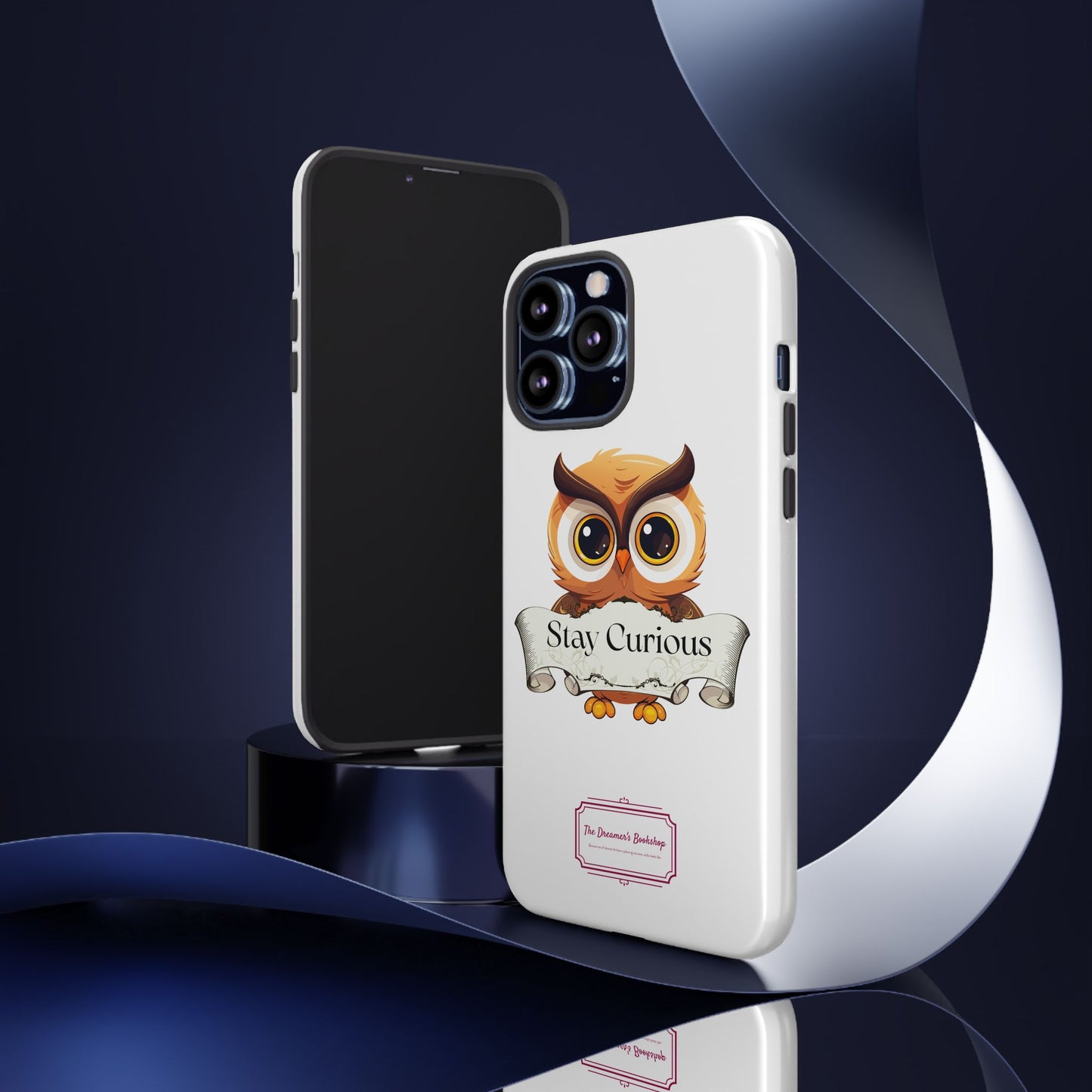 Inspired Phone Case with Stay Curious - The Dreamer's Bookshop Design