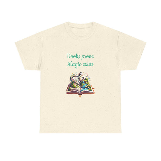 Magic exists - Unisex Heavy Cotton Tee for Book Lovers - The Dreamer's Bookshop.