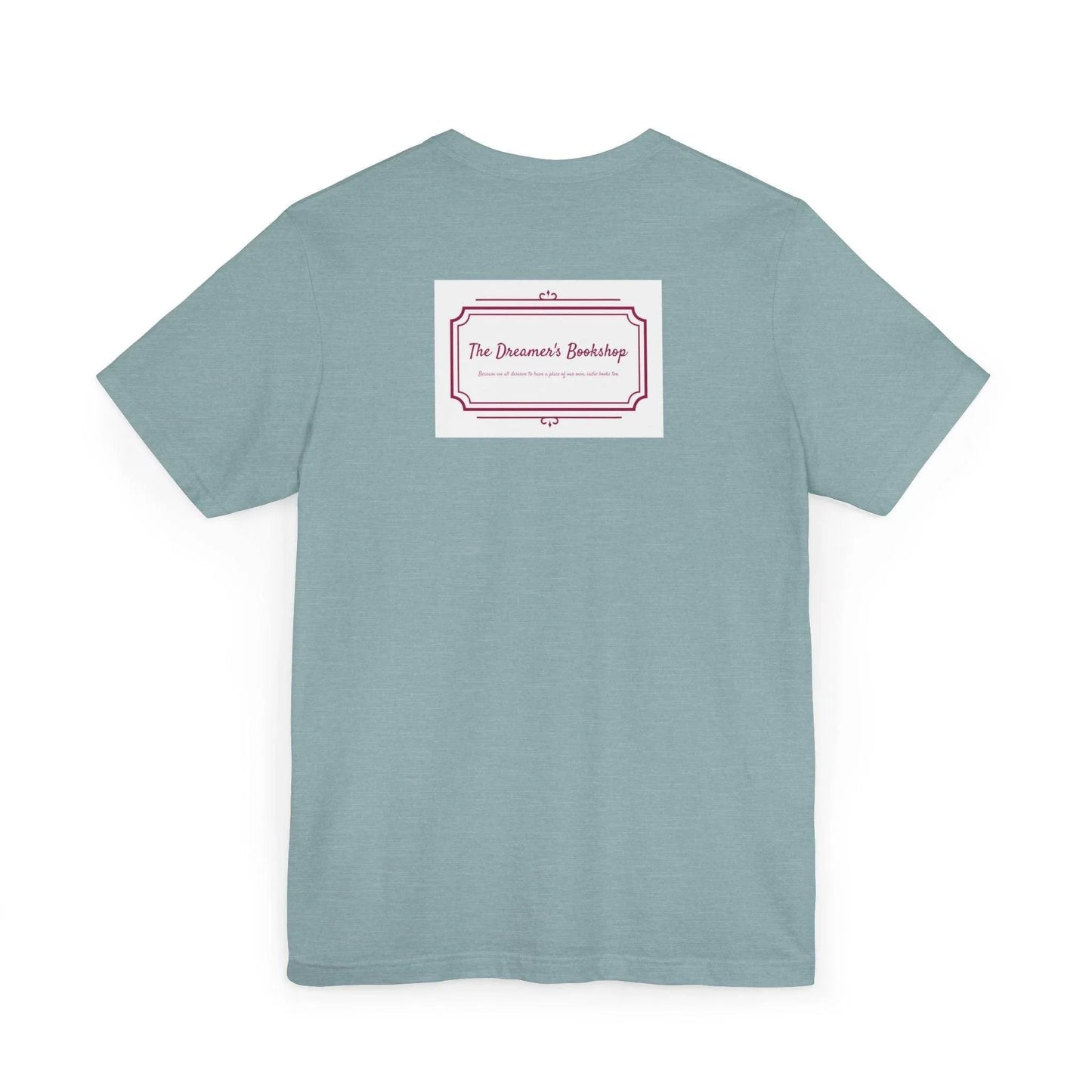 Inspirational Unisex Jersey T-Shirt - In our bookshop Vibe - The Dreamer's Bookshop.