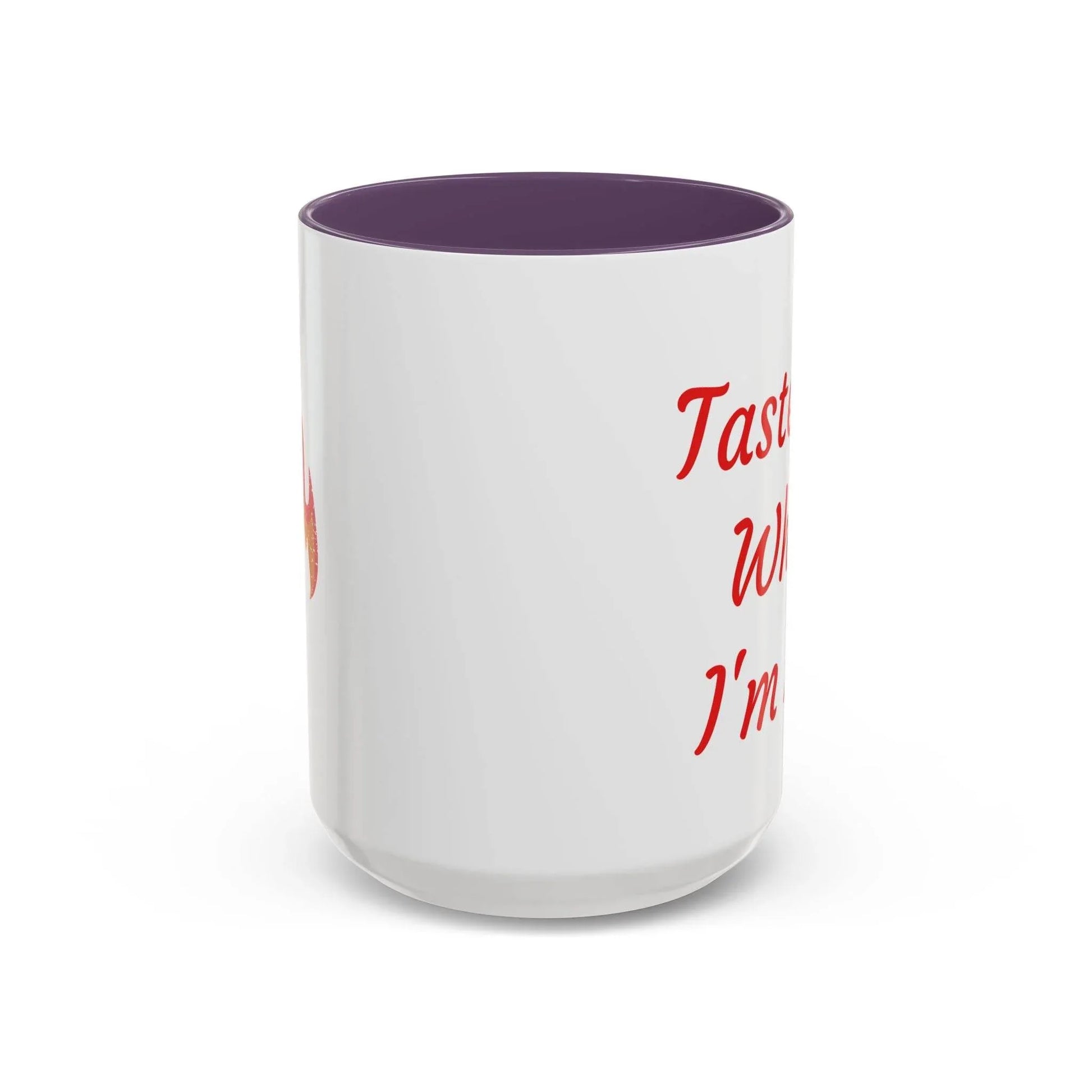 Taste Me While I'm Hot Coffee Mug - 11oz & 15oz Black Accent - The Dreamer's Bookshop.