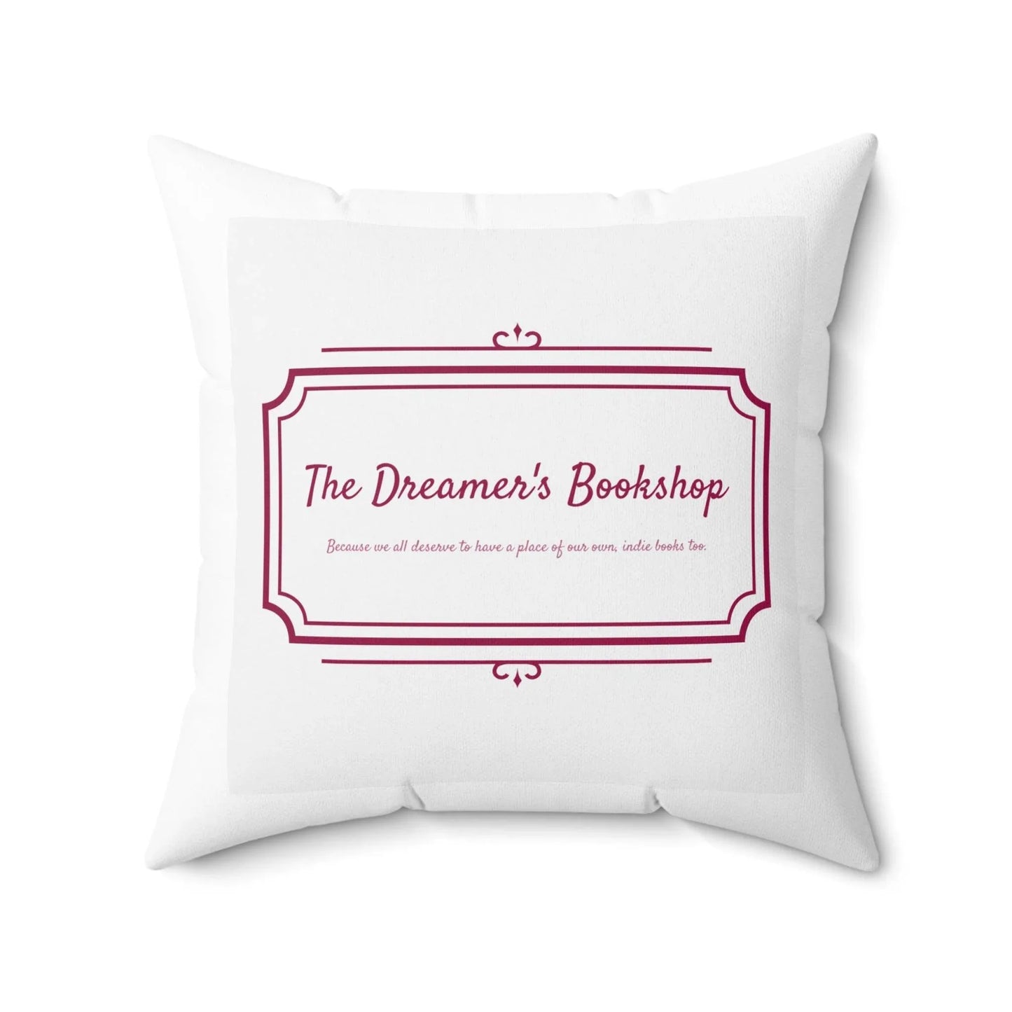Inspirational Dreamer Square Pillow - Perfect for Book Lovers & Cozy Home Decor - The Dreamer's Bookshop.