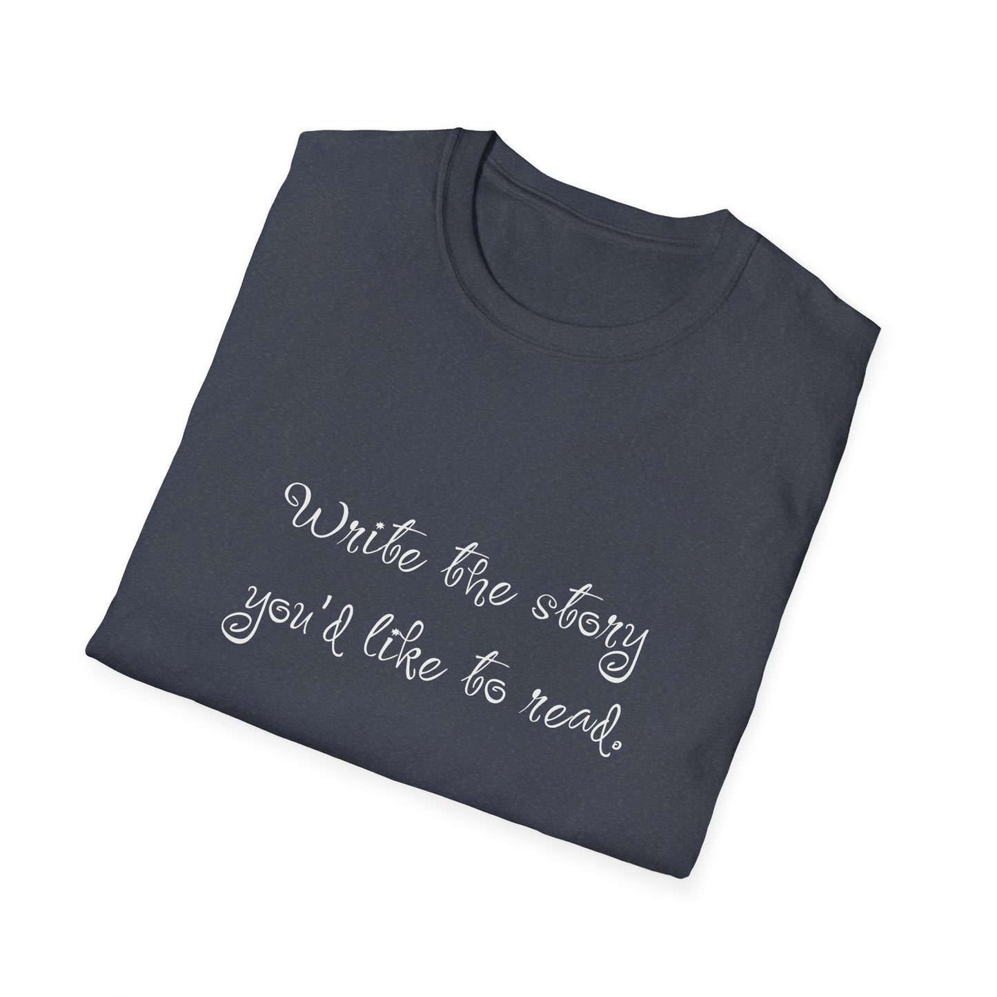 Inspirational Unisex Softstyle T-Shirt - Write the Story