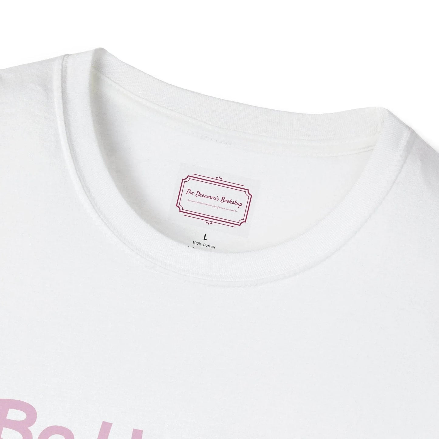 Be Happy Stay Positive T-Shirt - Unisex Softstyle Graphic Tee - The Dreamer's Bookshop.