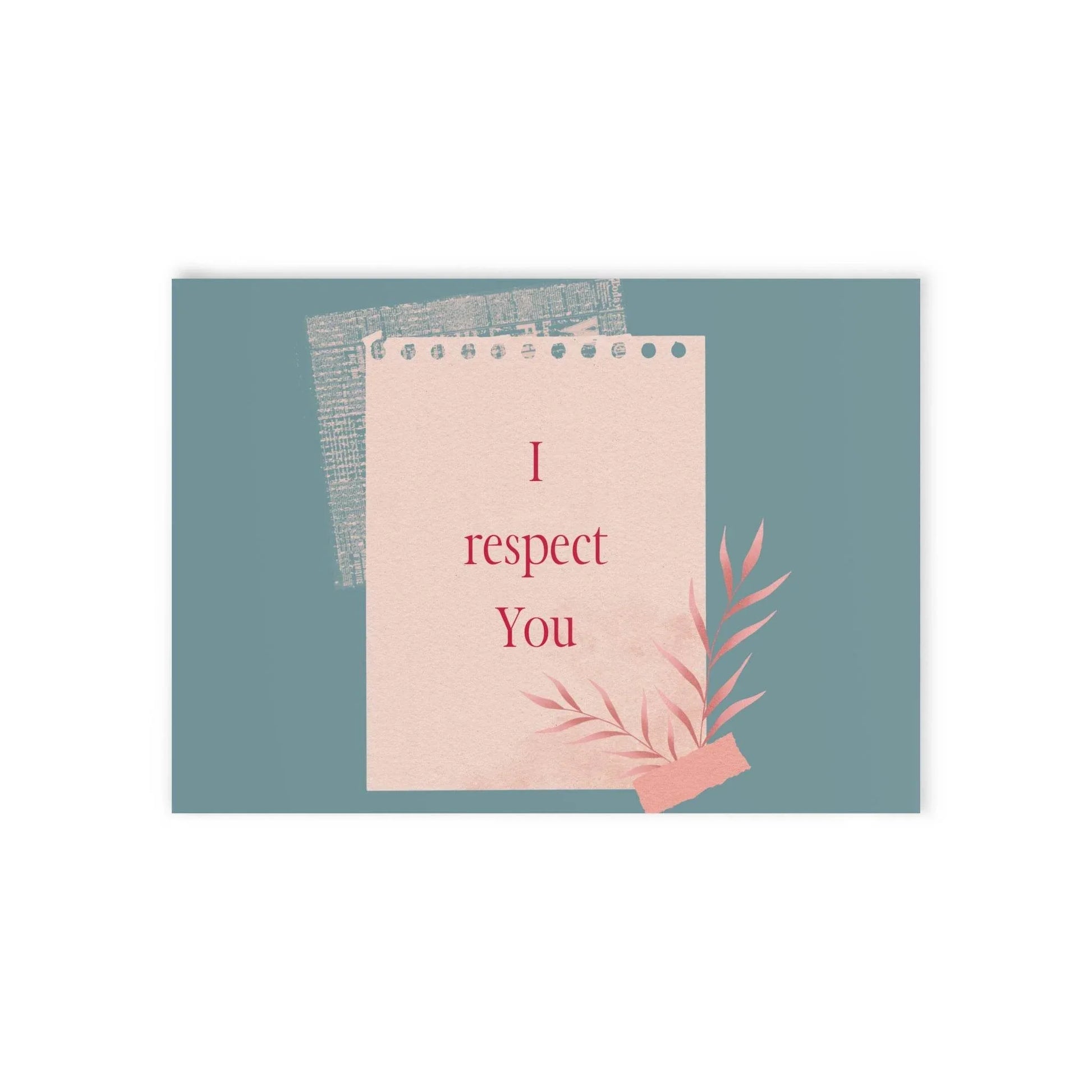 The Dreamer's Bookshop Appreciation "I Respect You" Print Card - The Dreamer's Bookshop.