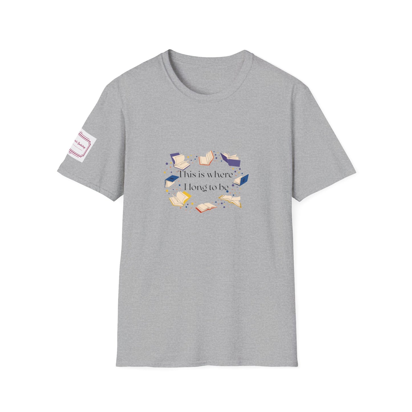 Unisex T-Shirt - "Where I long to be" for Book Lovers