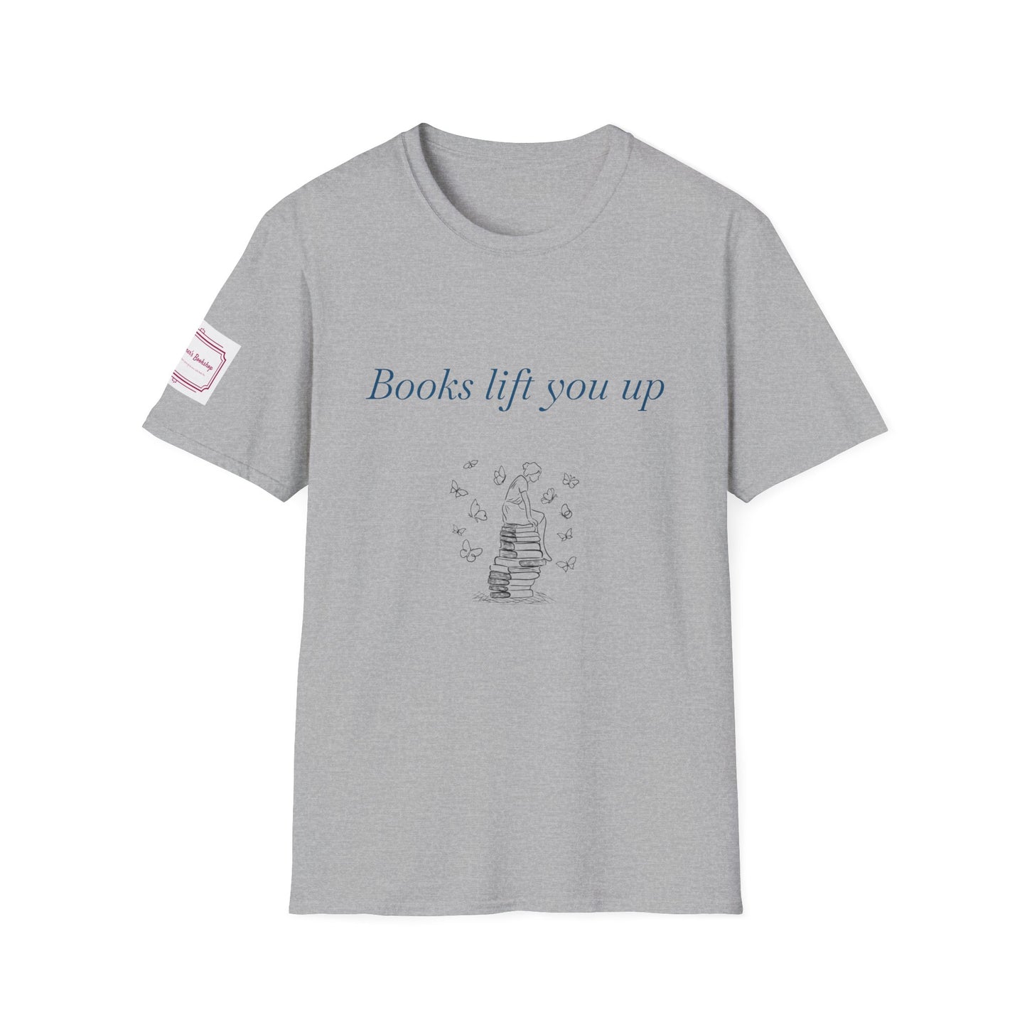 Inspirational Unisex T-Shirt - Books Lift You Up