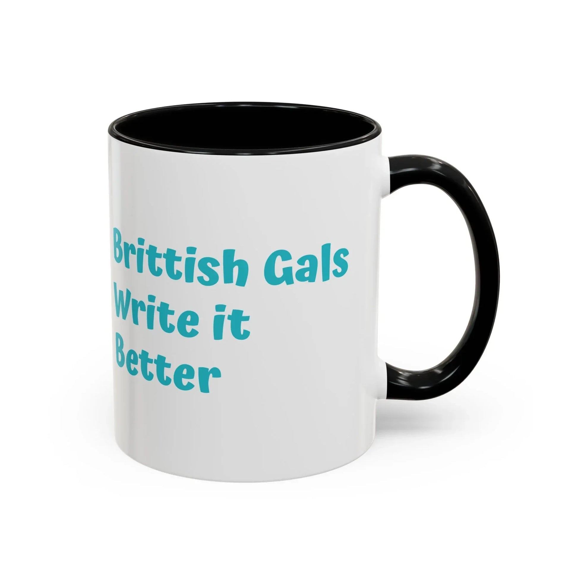 Brittish Gals Write it Better Mug - Gift for Book Lovers - The Dreamer's Bookshop.