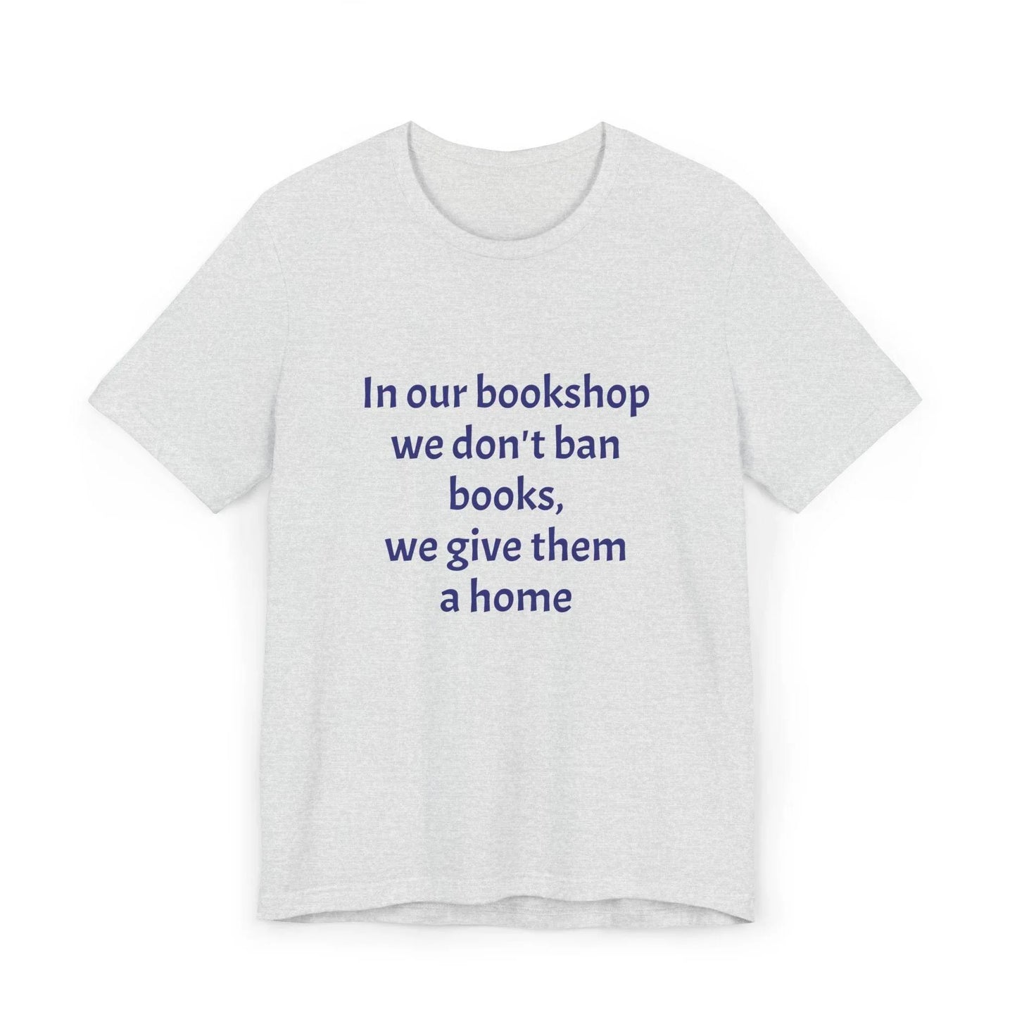 Inspirational Unisex Jersey T-Shirt - In our bookshop Vibe - The Dreamer's Bookshop.