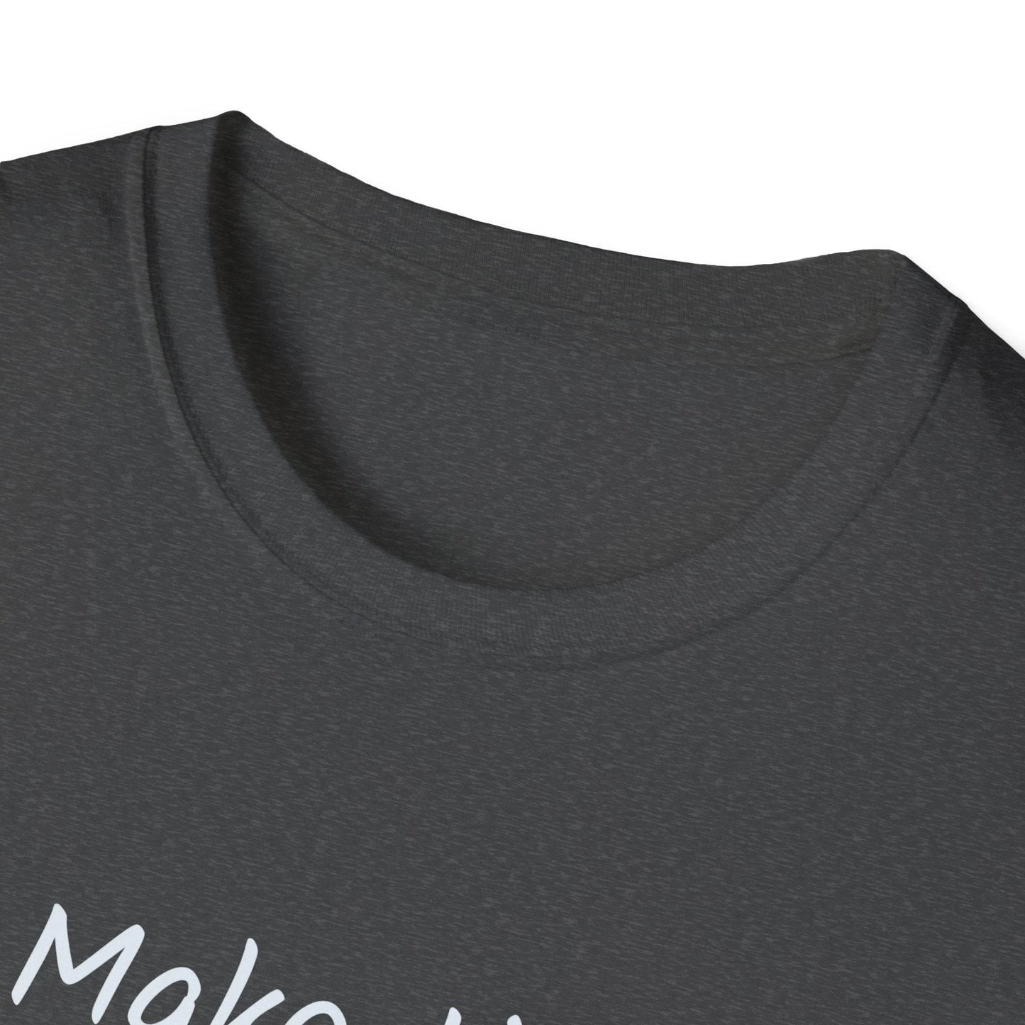 Inspirational Unisex Softstyle T-Shirt - Make Time - The Dreamer's Bookshop.