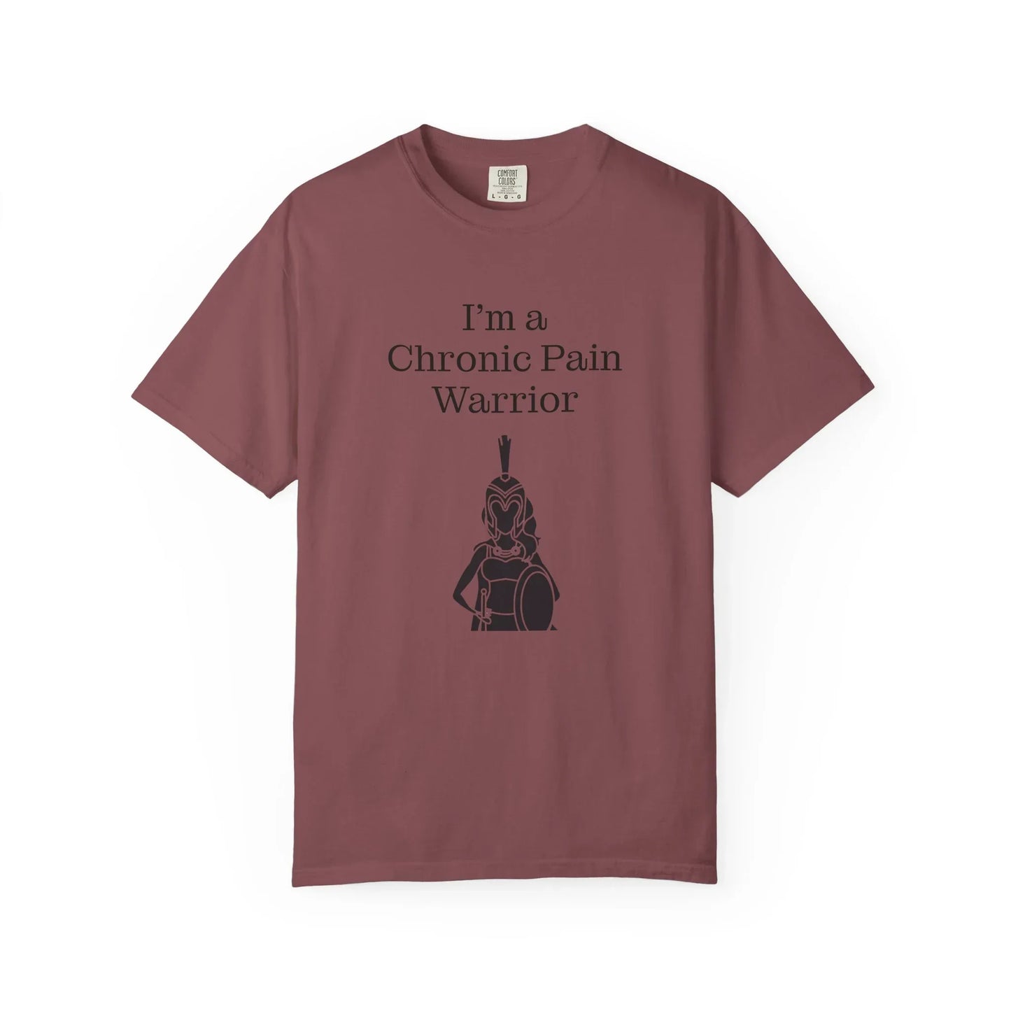 Chronic Pain Warrior Unisex Garment-Dyed T-shirt - Inspirational Motivational Tee - The Dreamer's Bookshop.