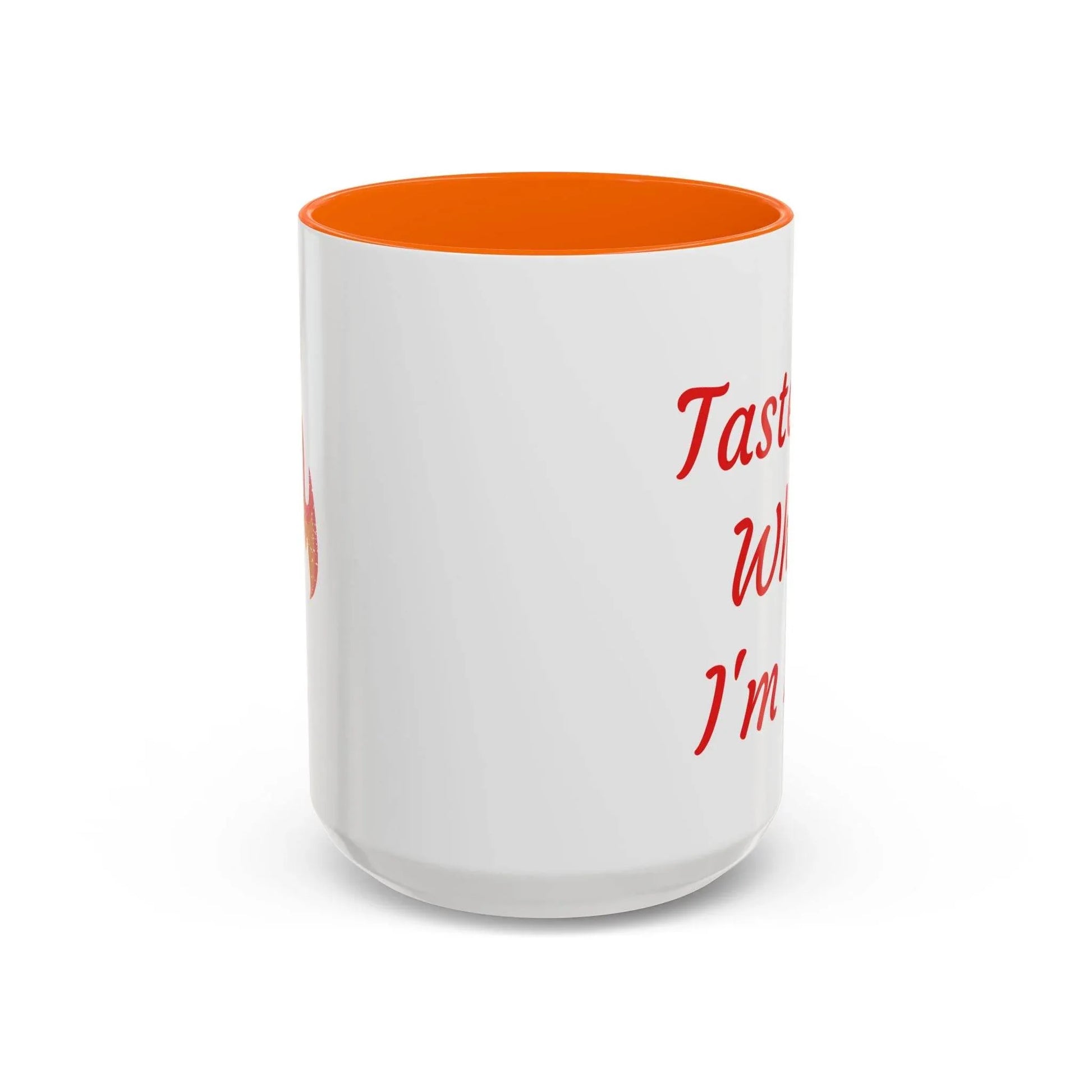 Taste Me While I'm Hot Coffee Mug - 11oz & 15oz Black Accent - The Dreamer's Bookshop.