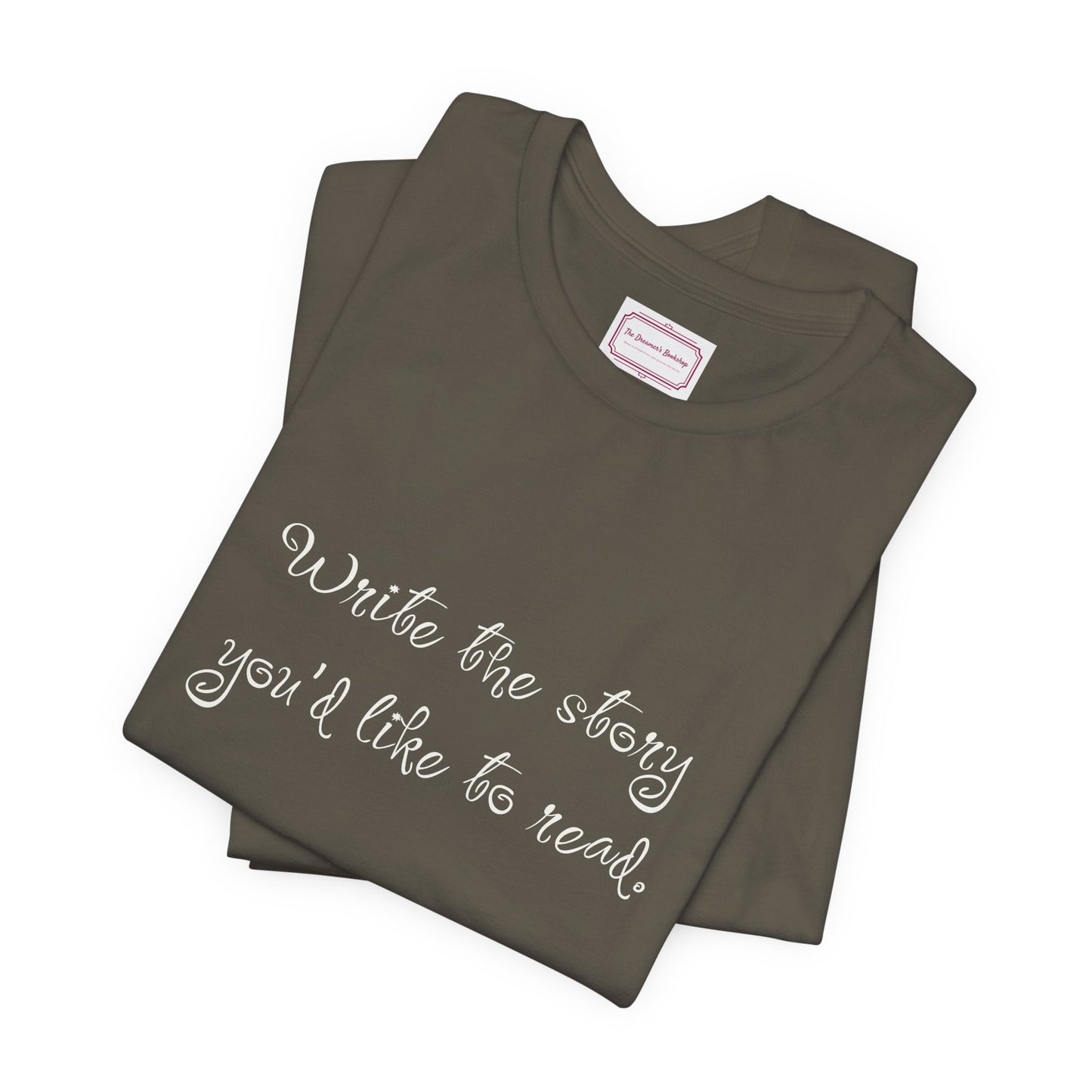 Inspirational Unisex T-shirt - Write the Story