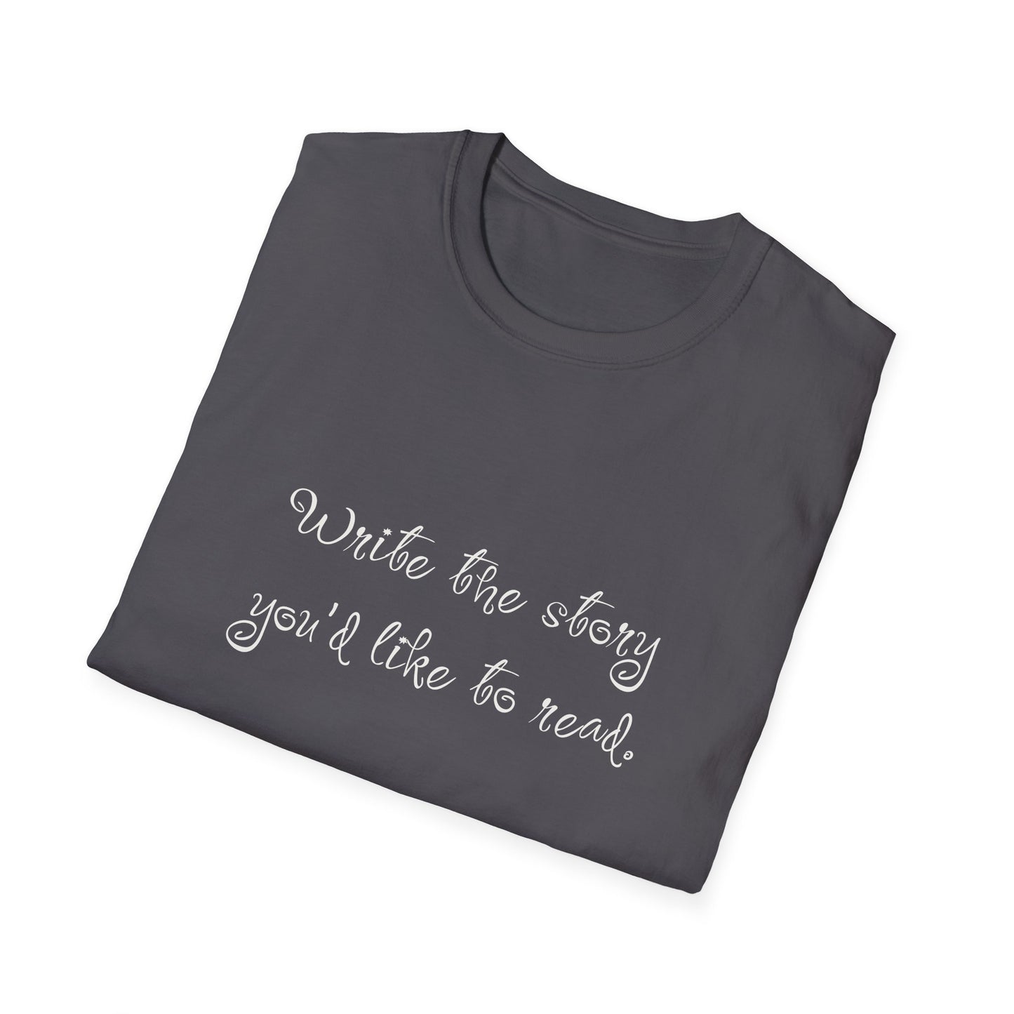 Inspirational Unisex Softstyle T-Shirt - Write the Story