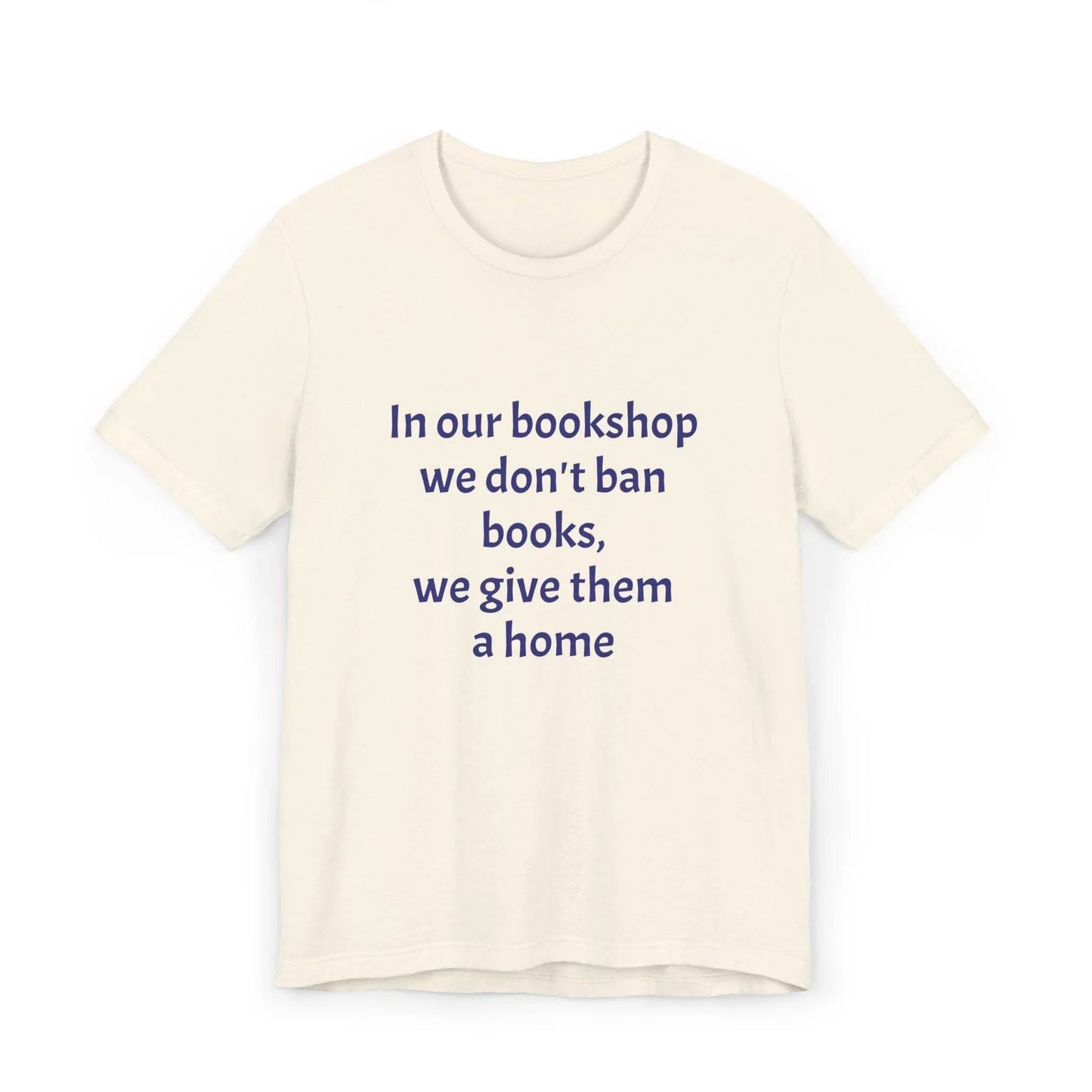 Inspirational Unisex Jersey T-Shirt - In our bookshop Vibe - The Dreamer's Bookshop.
