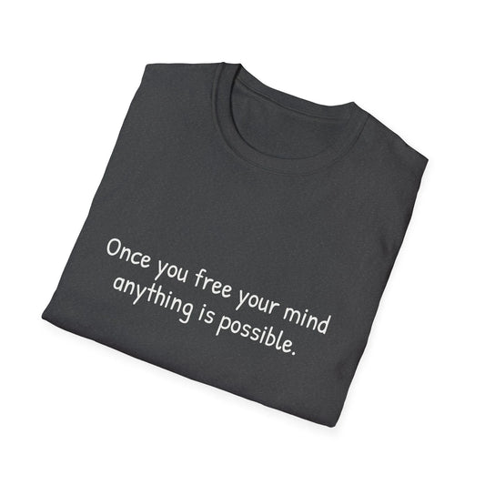 Poetic Unisex Softstyle T-Shirt - Once you Free