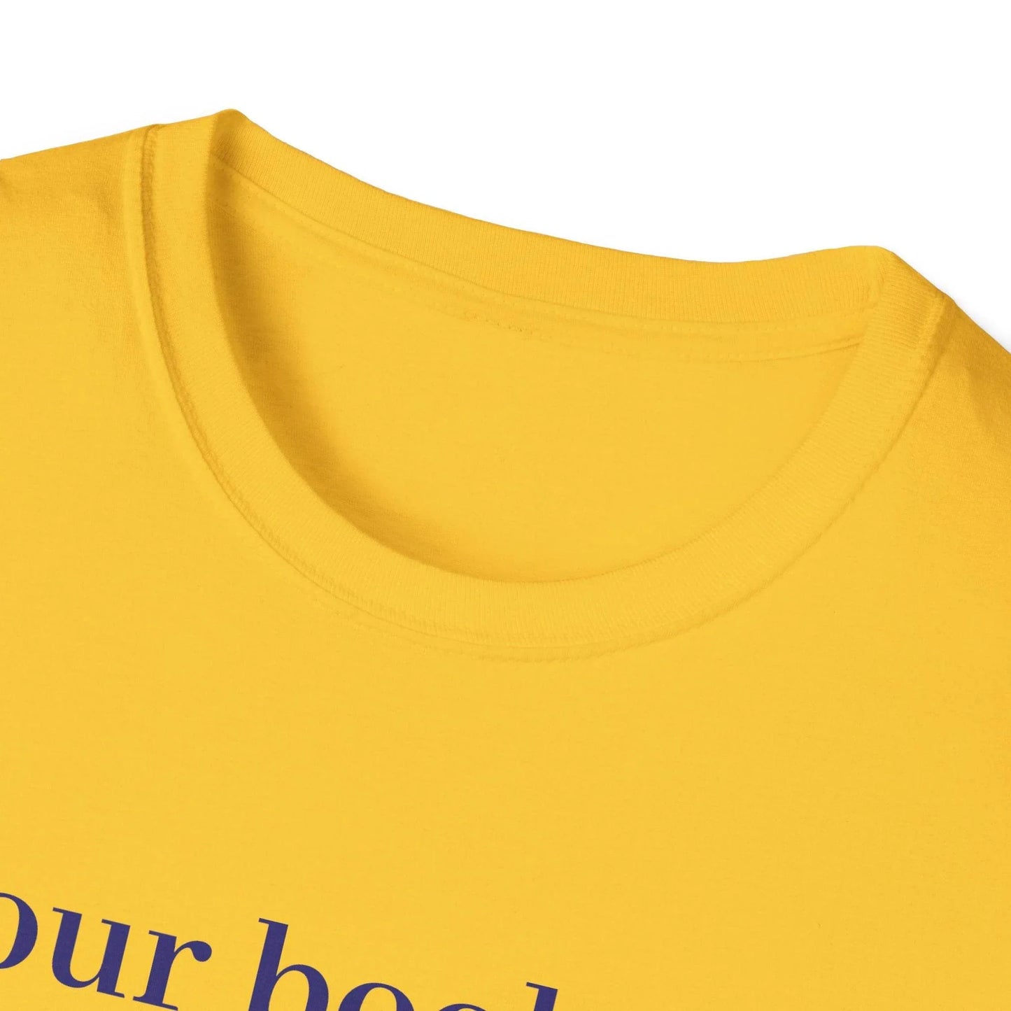 Inspirational Unisex Softstyle T-Shirt - 'In our bookshop' Motivational Design - The Dreamer's Bookshop.