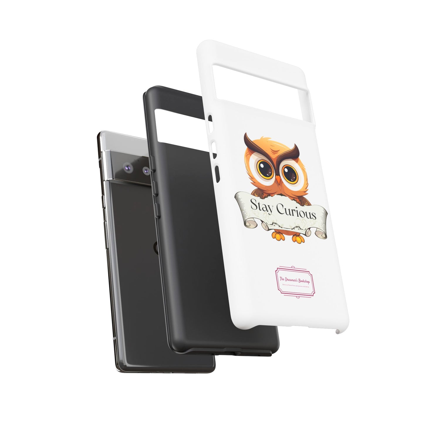 Google - Artistic Phone Case with Stay Curious - The Dreamer's Bookshop Design - Tough Cases