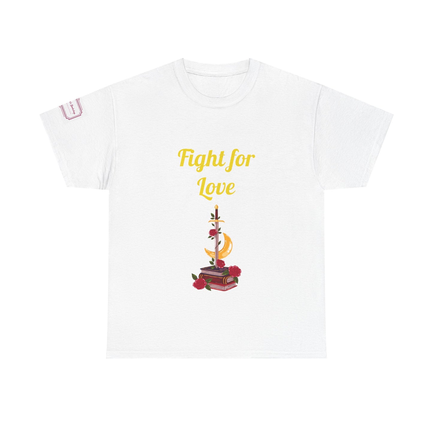 AU - Fight for Love - Unisex Heavy Cotton Tee - Romance Books