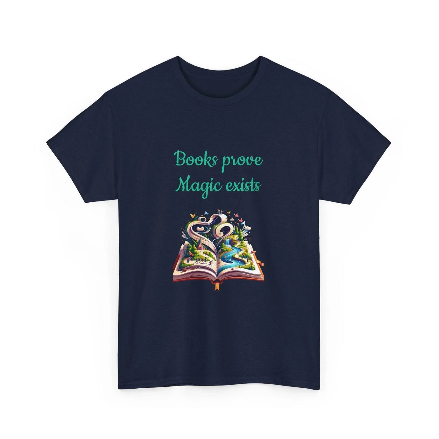 Magic exists - Unisex Heavy Cotton Tee for Book Lovers - The Dreamer's Bookshop.