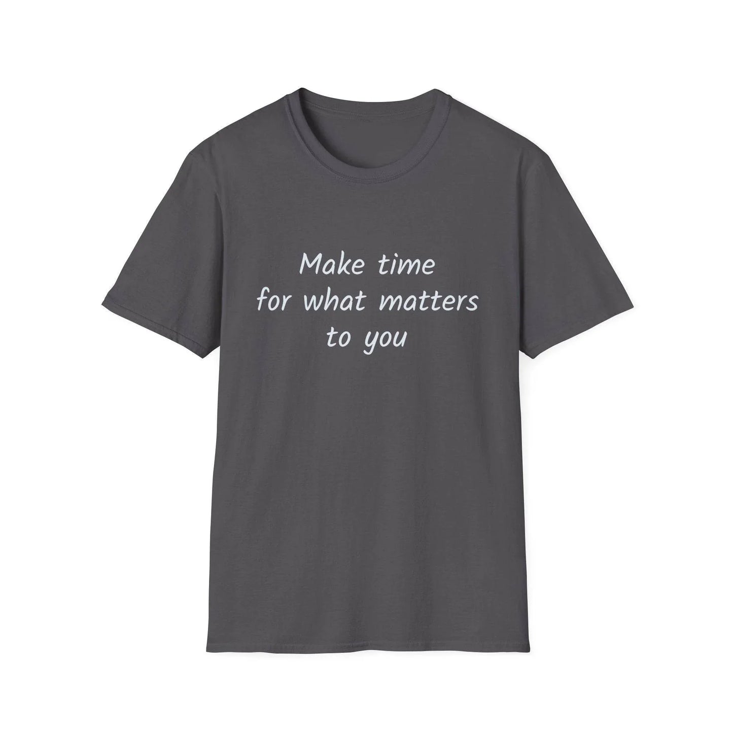 Inspirational Quote Unisex Softstyle T-Shirt - Make Time - The Dreamer's Bookshop.
