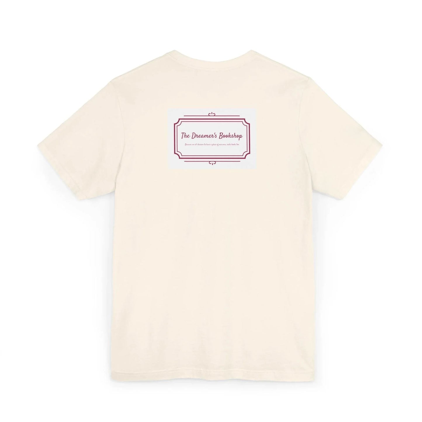 Inspirational Unisex Jersey T-Shirt - In our bookshop Vibe - The Dreamer's Bookshop.