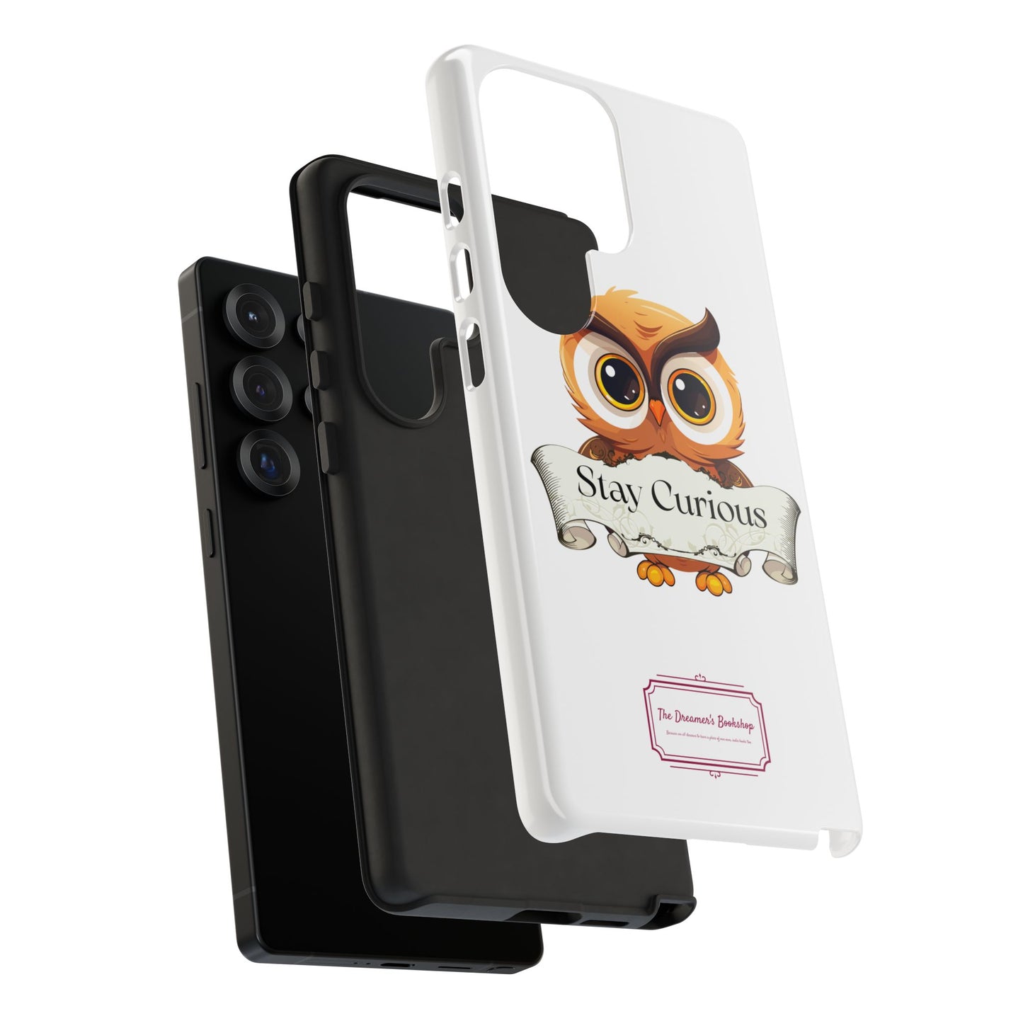 Inspired Phone Case with Stay Curious - The Dreamer's Bookshop Design