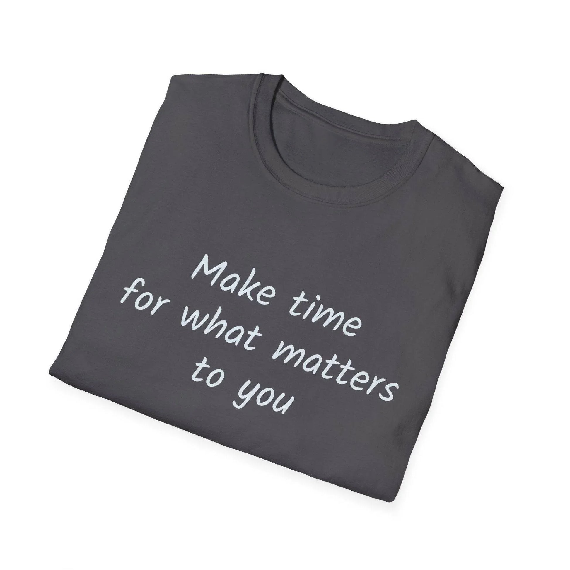 Inspirational Unisex Softstyle T-Shirt - Make Time - The Dreamer's Bookshop.