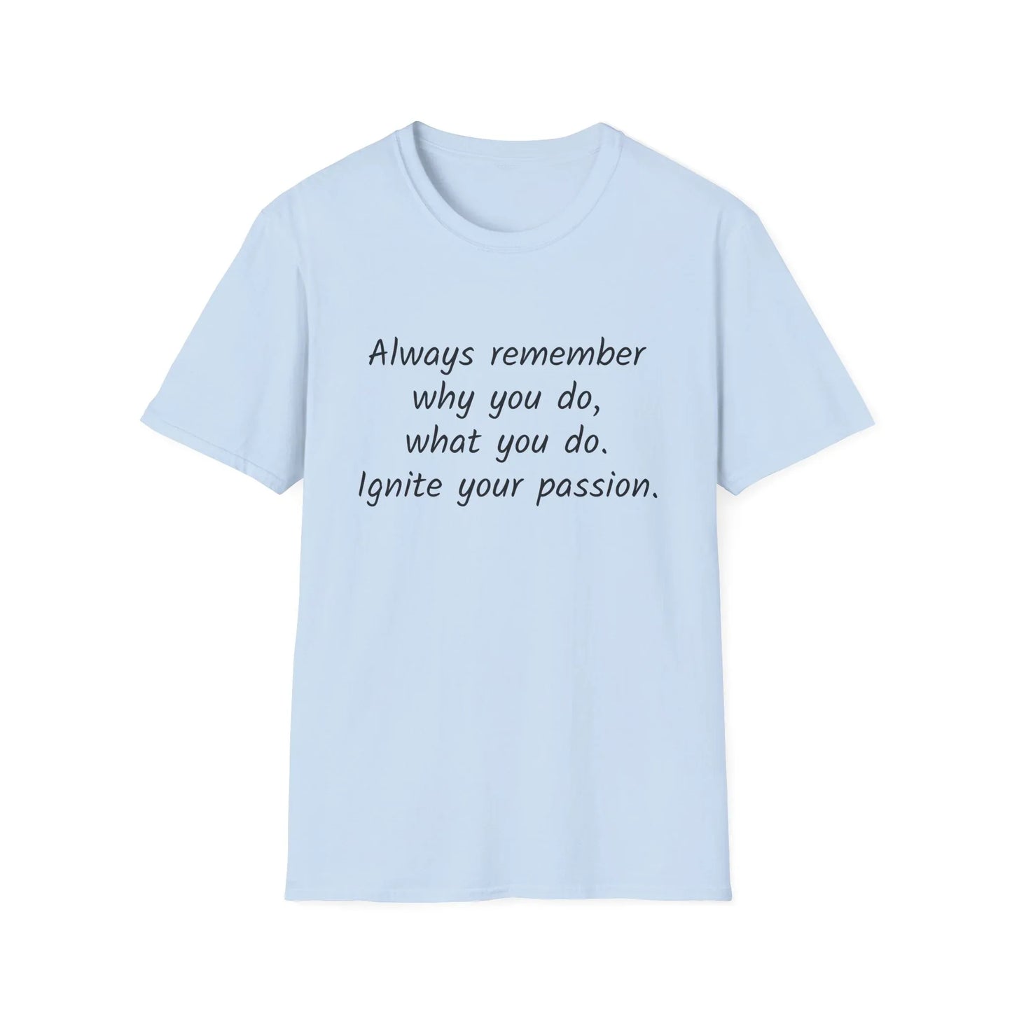 Inspirational Unisex T-Shirt - "Ignite Your Passion" - The Dreamer's Bookshop.