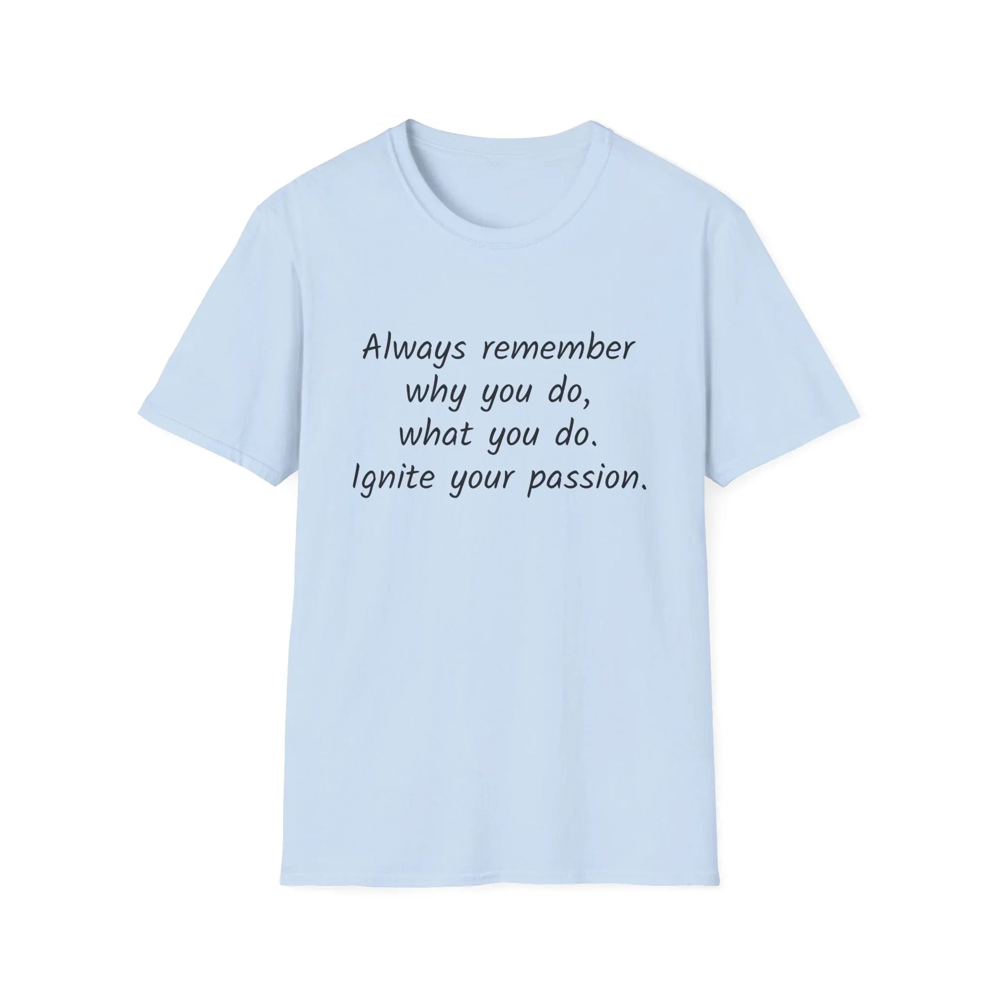 Inspirational Unisex T-Shirt - "Ignite Your Passion" - The Dreamer's Bookshop.