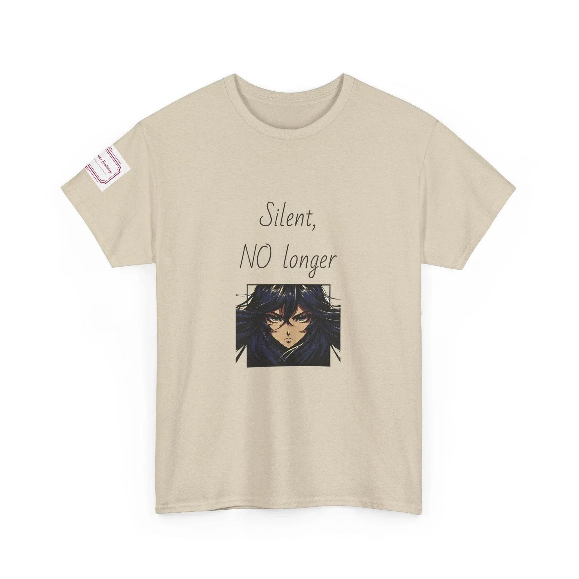 Silent, NO longer - Inspirational Unisex Heavy Cotton Tee - The Dreamer's Bookshop.