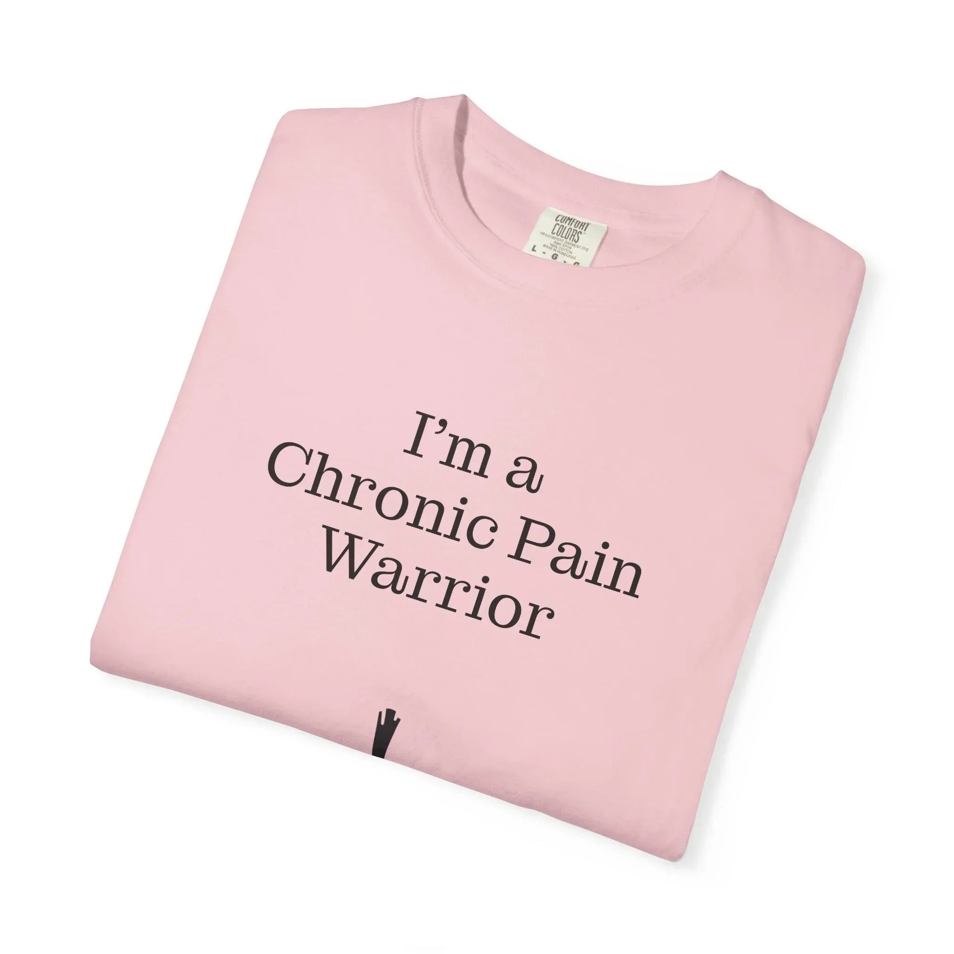 Chronic Pain Warrior Unisex Garment-Dyed T-Shirt - Empowering Supportive Apparel - The Dreamer's Bookshop.