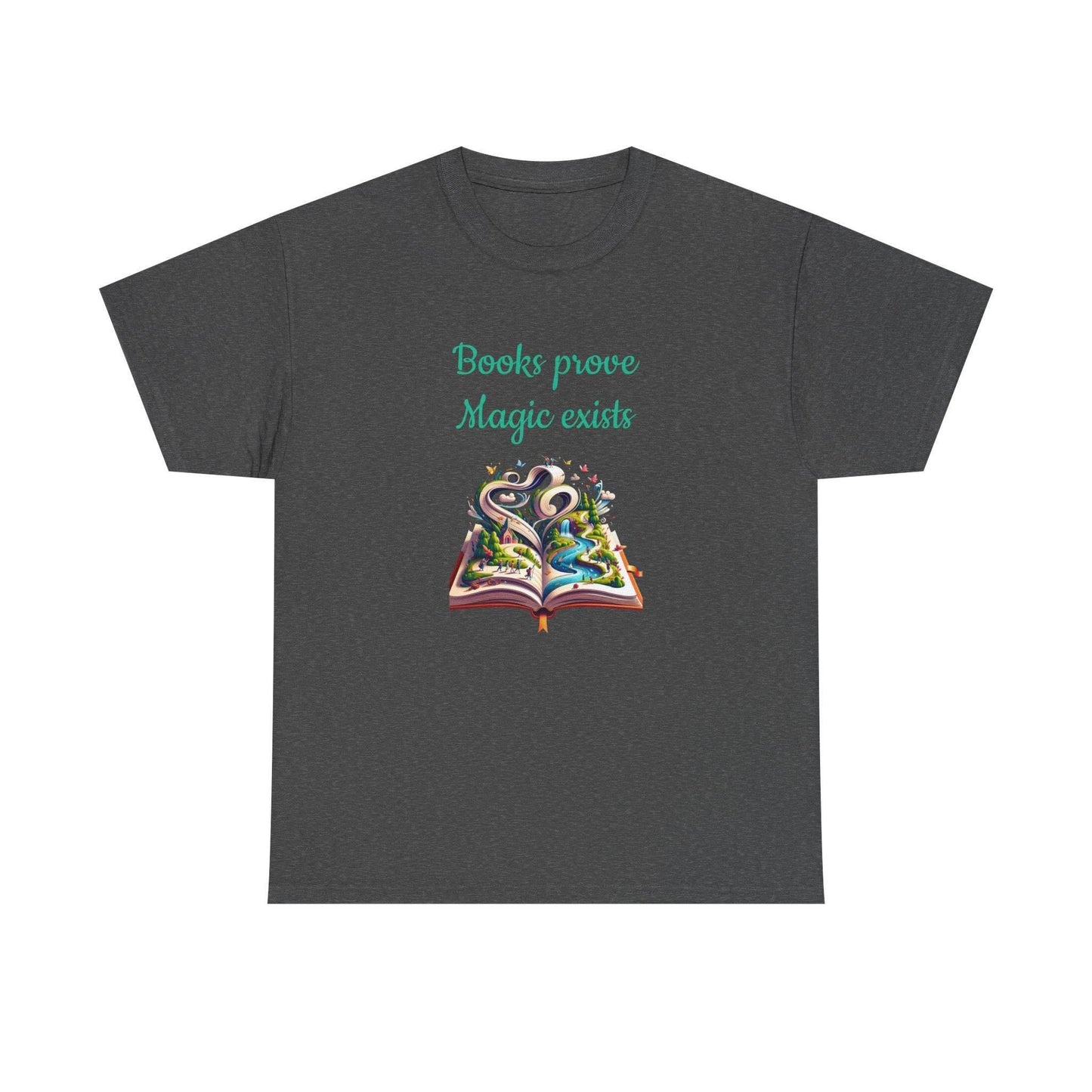 Magic Exists -A Unisex Heavy Cotton Tee - Perfect Gift for Book Lovers - The Dreamer's Bookshop.
