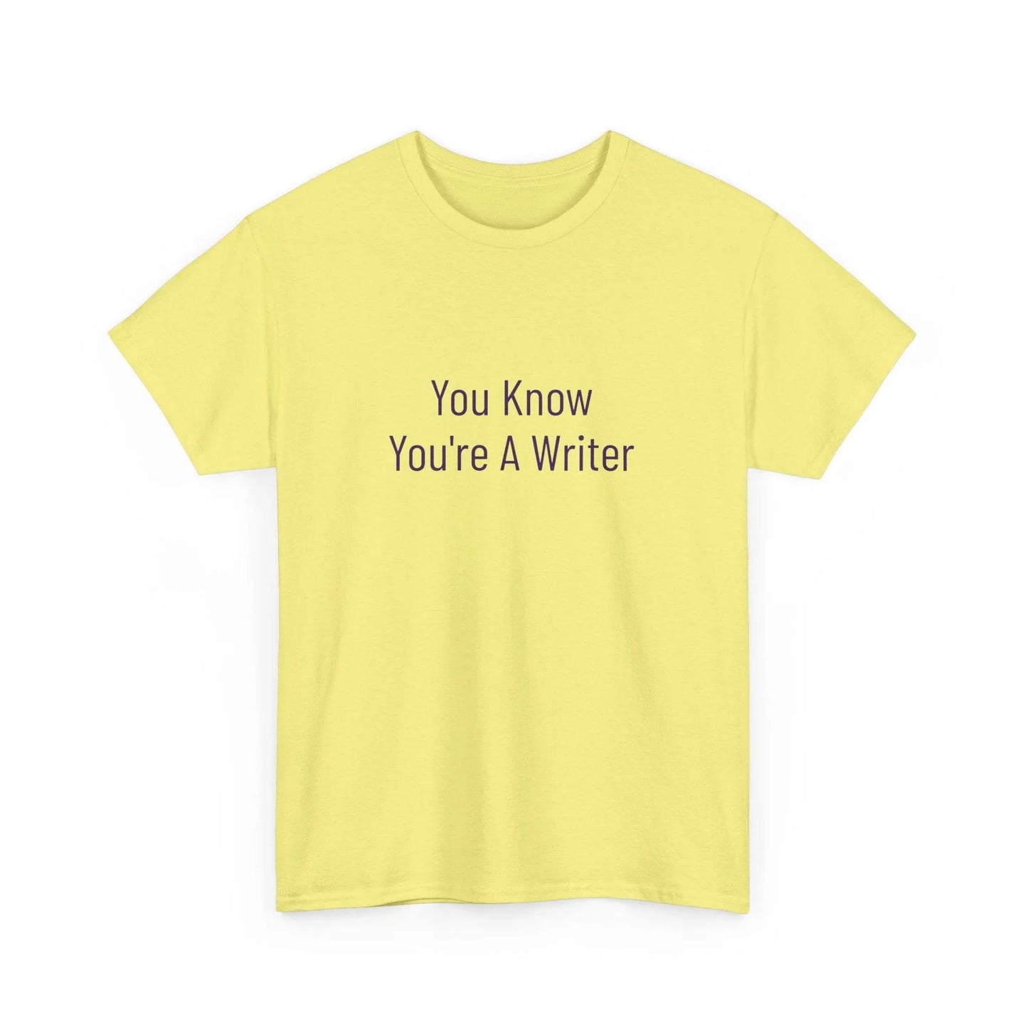 You Know - Unisex Heavy Cotton Tee - Creative Apparel - The Dreamer's Bookshop.