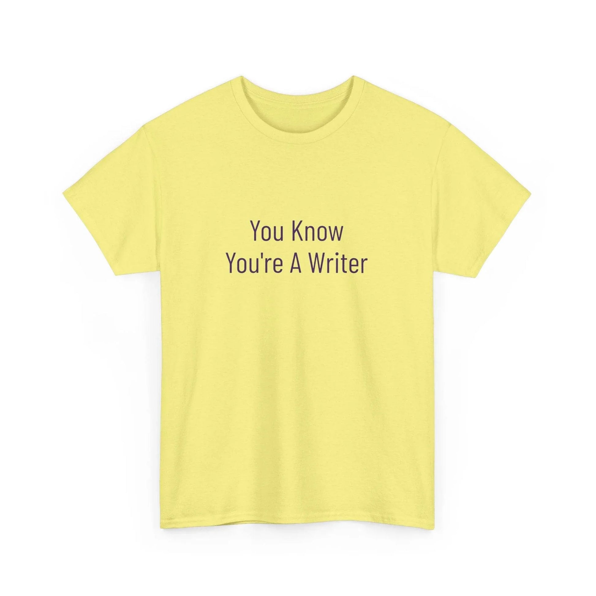 You Know - Unisex Heavy Cotton Tee - Creative Apparel - The Dreamer's Bookshop.